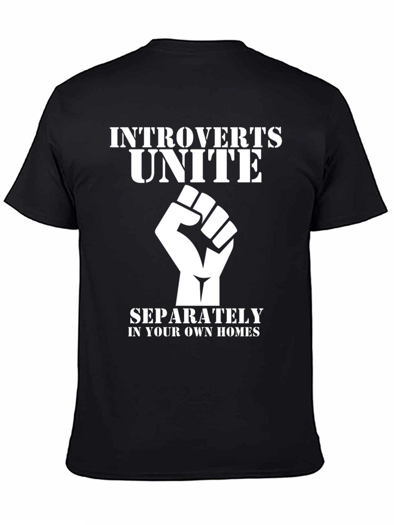 Introvert Unite T-Shirt - Separately in Your Own Homes