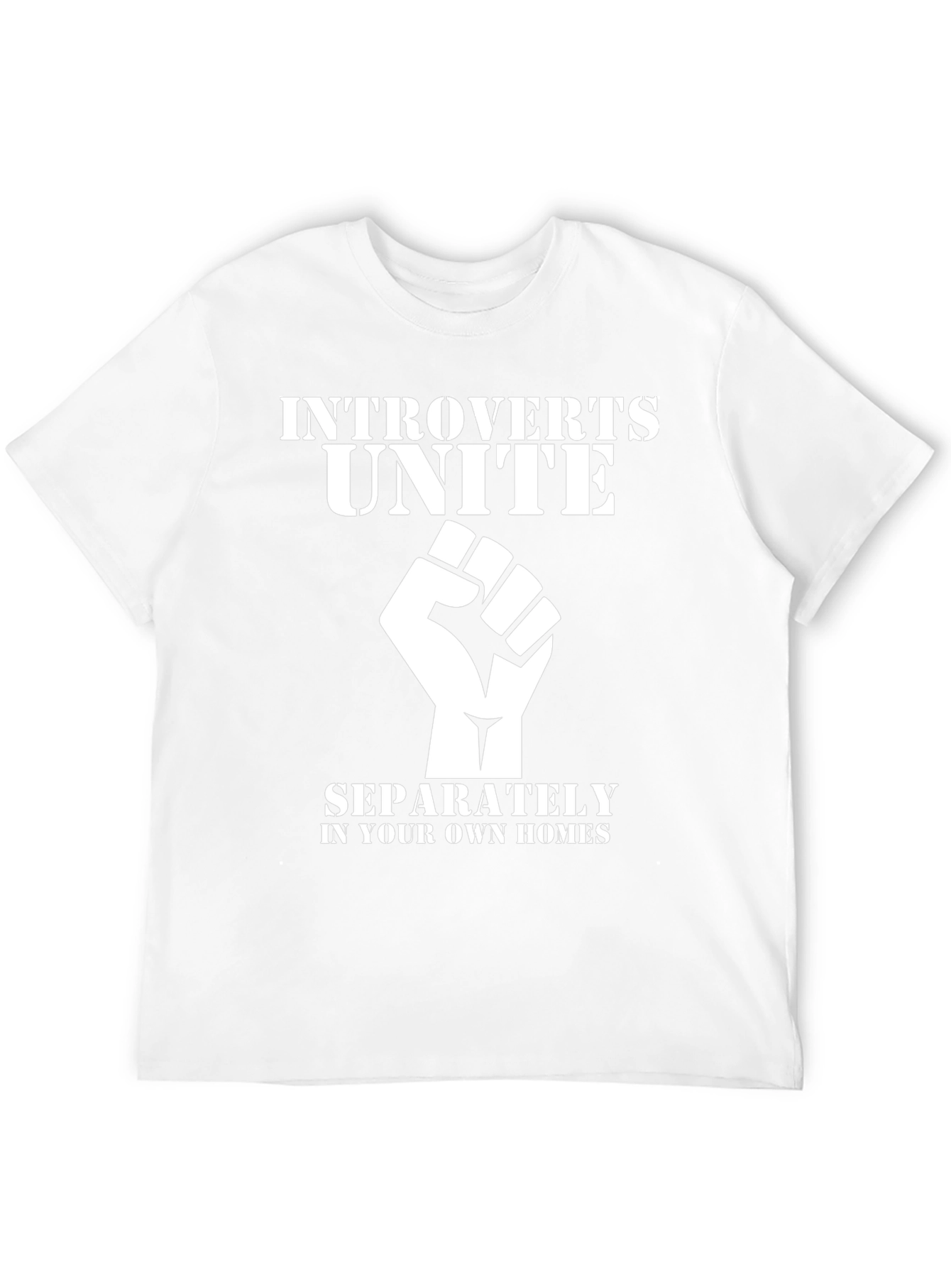 Introvert Unite T-Shirt - Separately in Your Own Homes