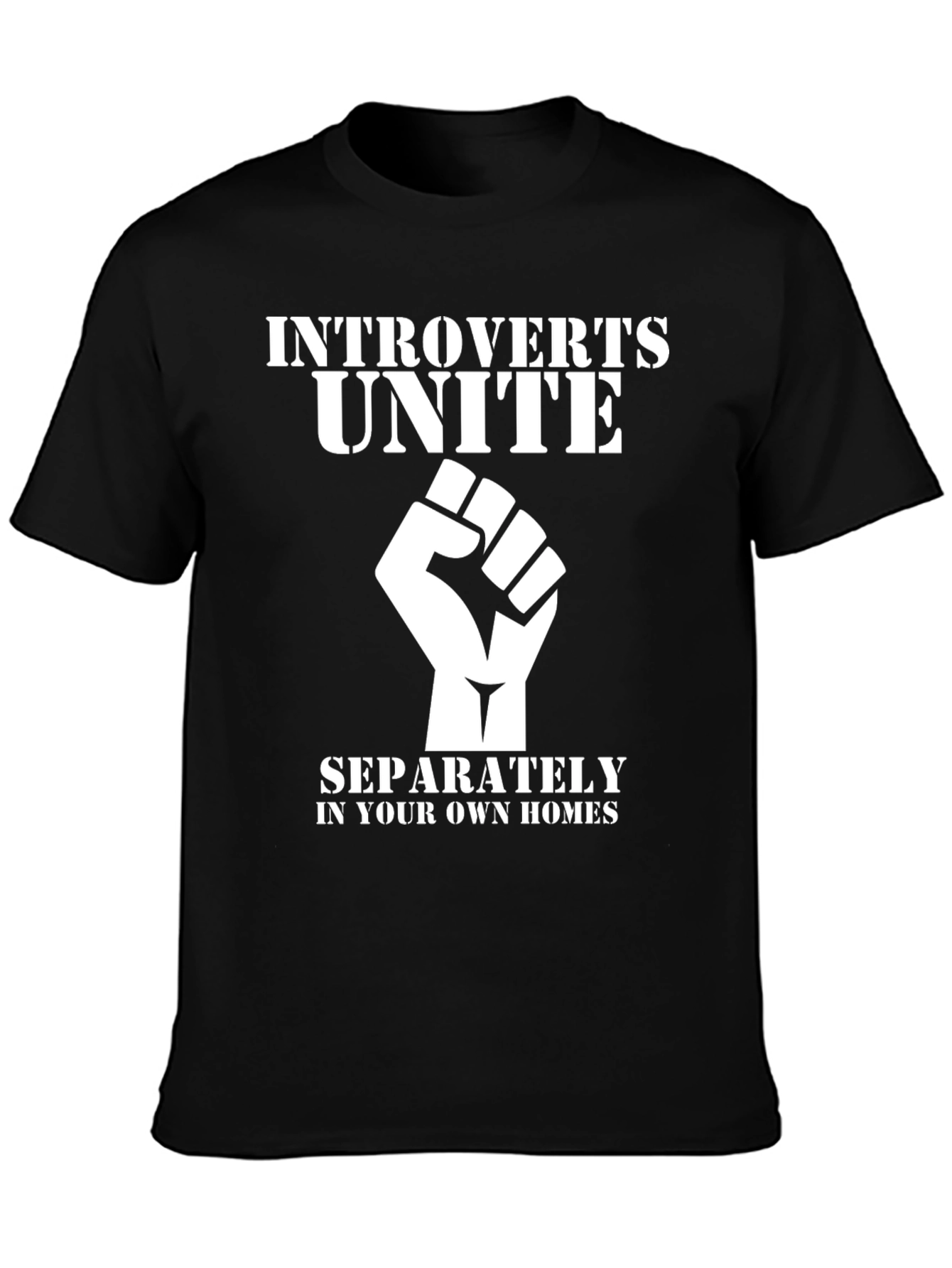 Introvert Unite T-Shirt - Separately in Your Own Homes