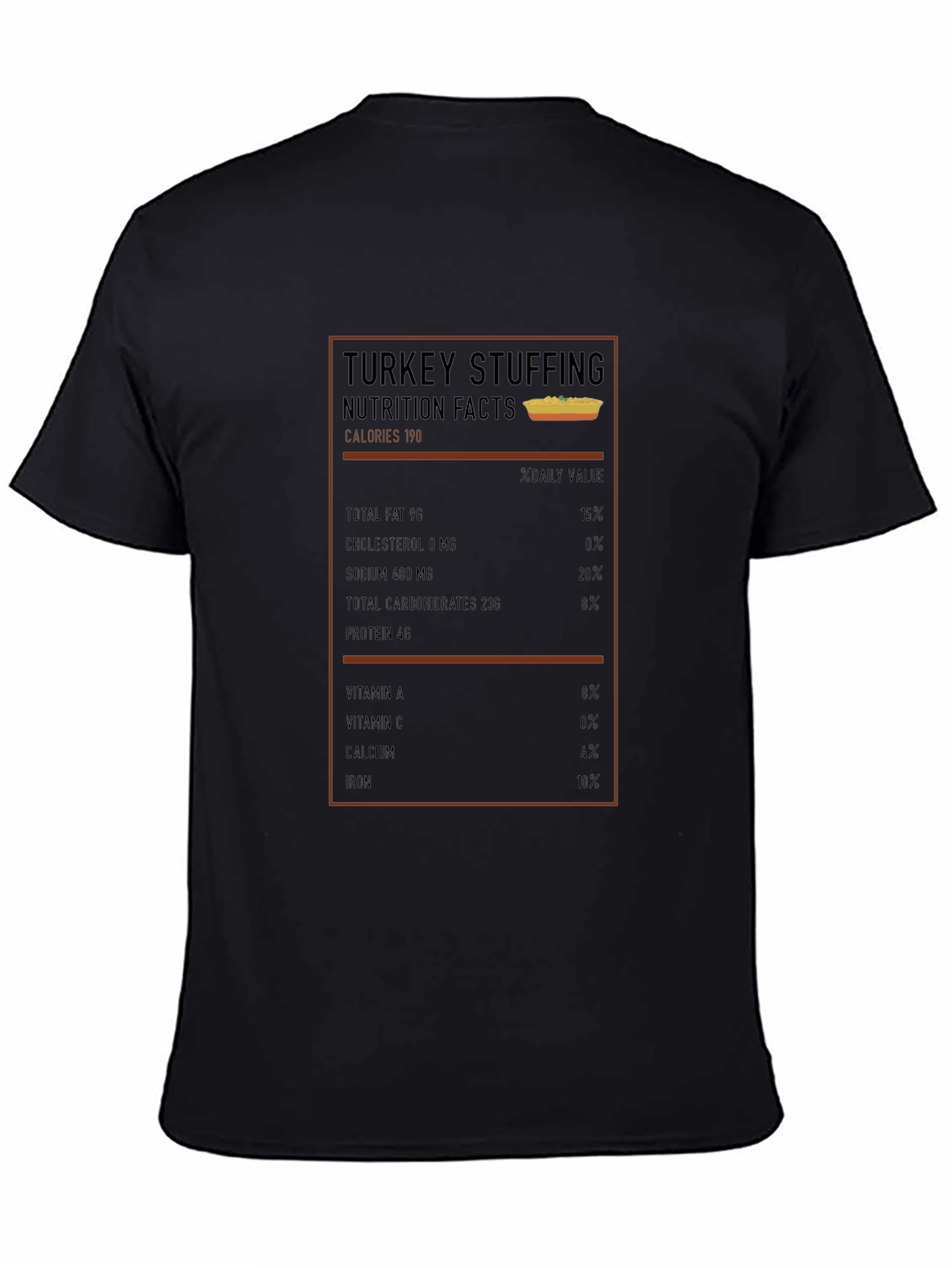 Funny Turkey Stuffing Nutrition Facts T-Shirt