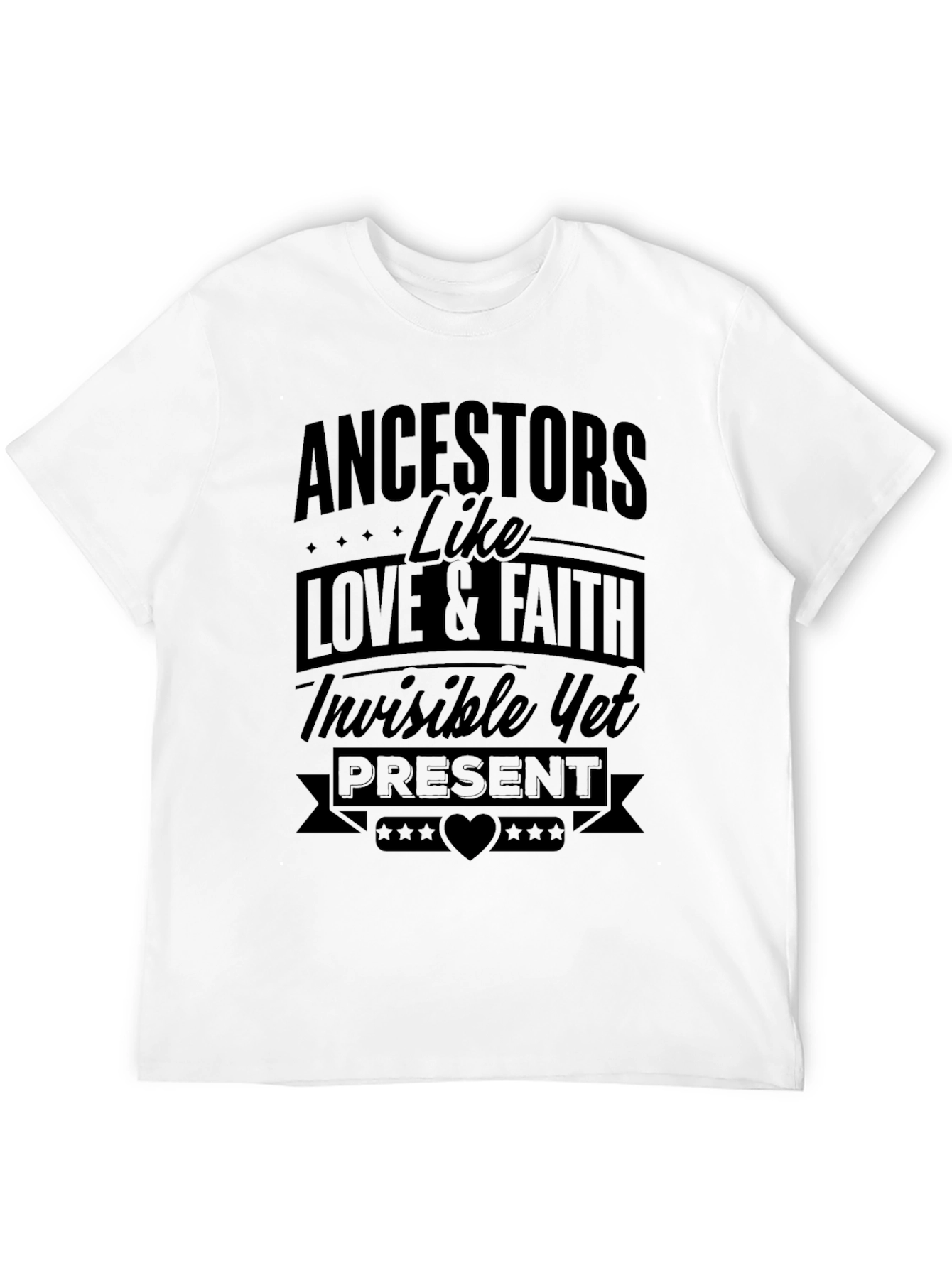 Ancestors Love & Faith T-Shirt