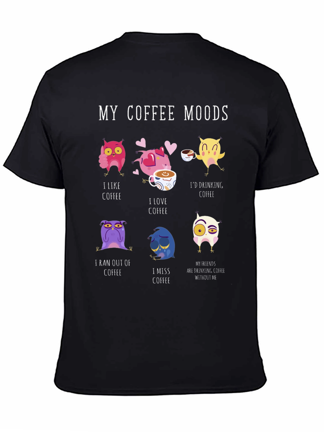My Coffee Moods Owl Graphic Tee