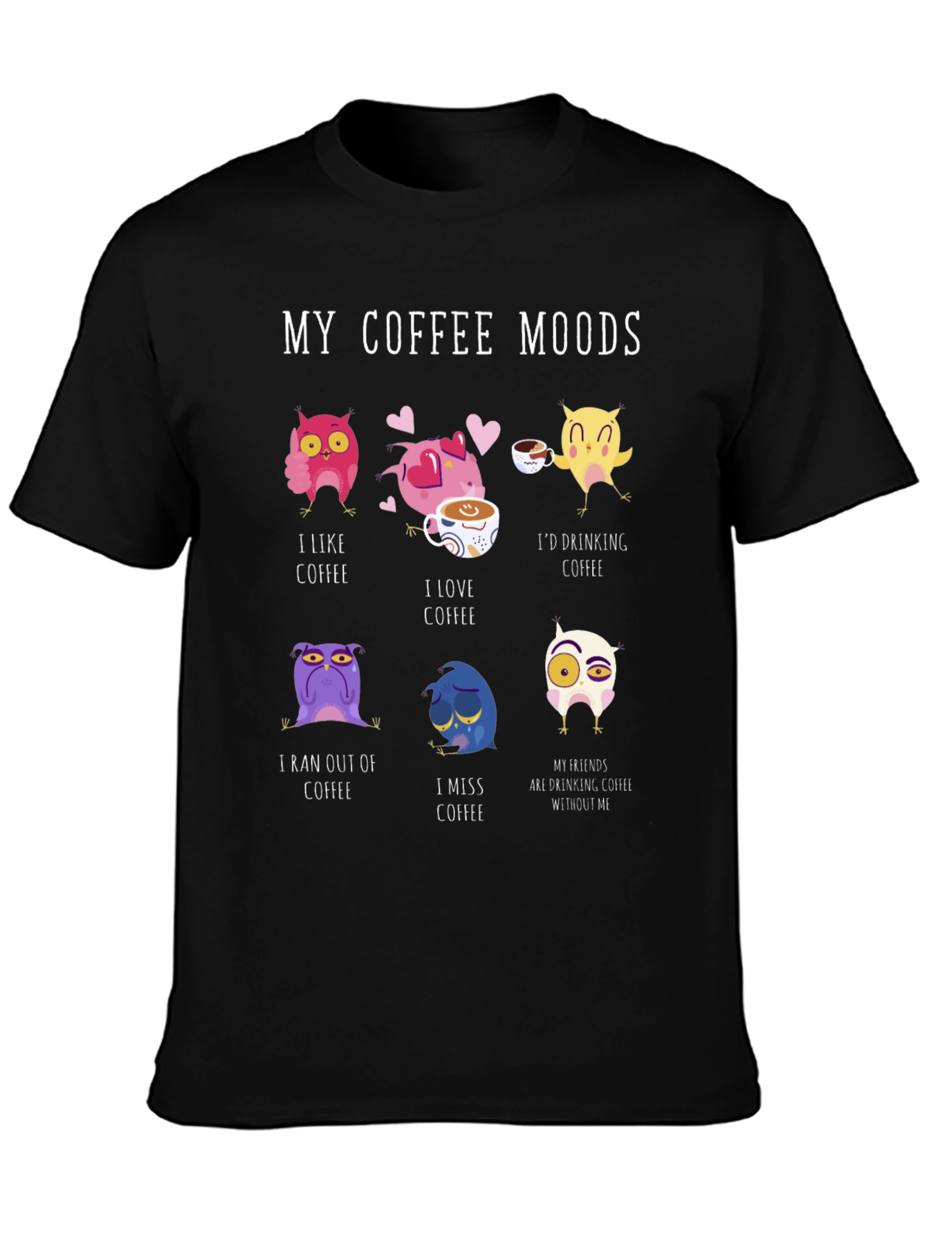 My Coffee Moods Owl Graphic Tee