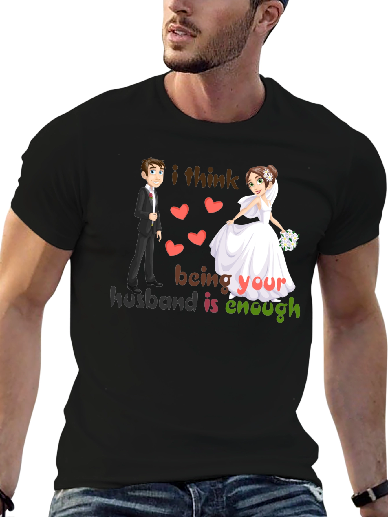 Husband Enough Graphic Tee - Romantic Wedding Design