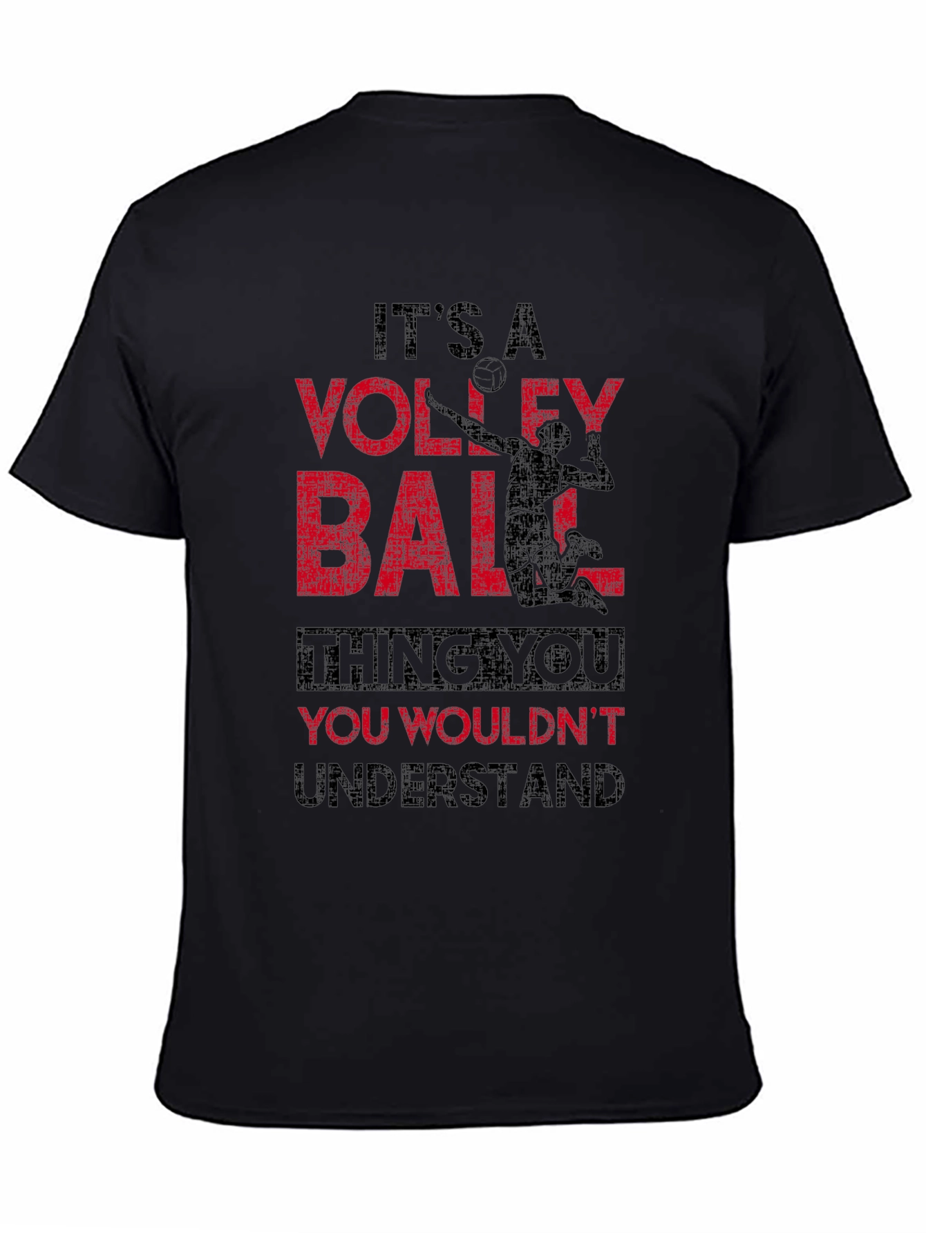 Volleyball Thing T-Shirt - You Wouldnt Understand Tee