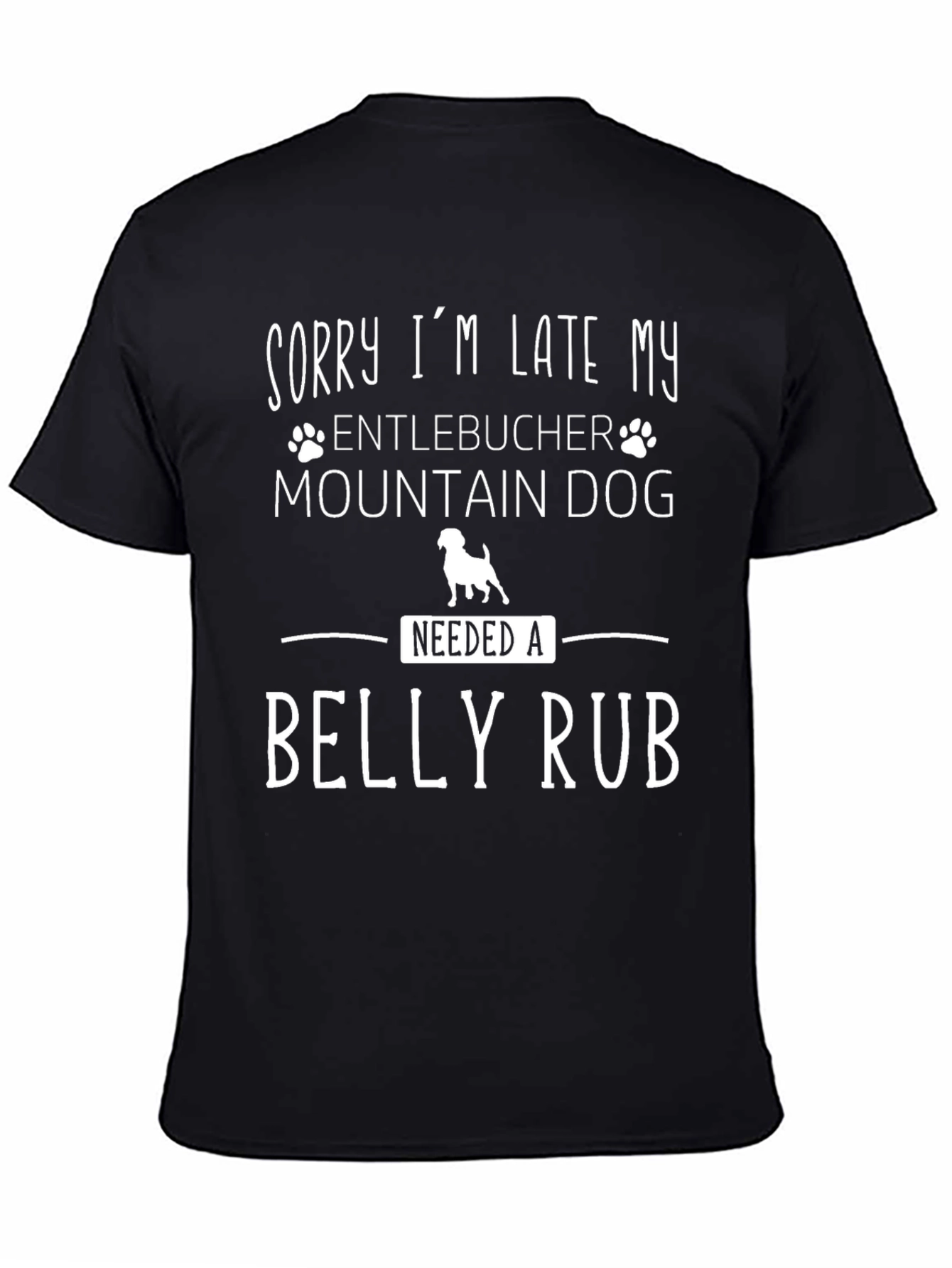 Entlebucher Mountain Dog Belly Rub T-Shirt