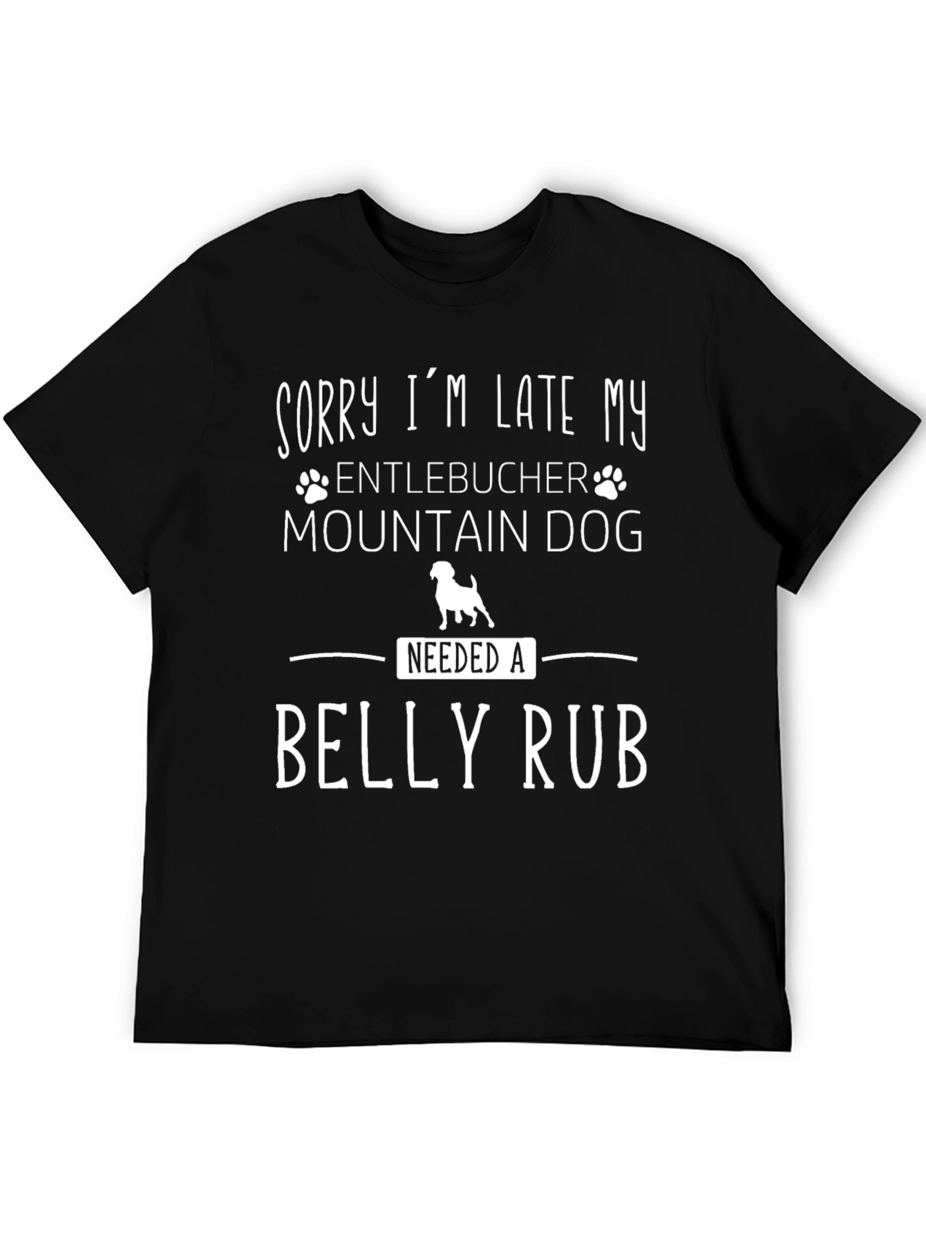 Entlebucher Mountain Dog Belly Rub T-Shirt