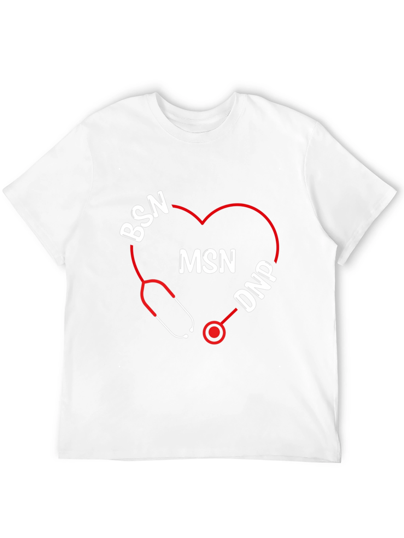 Nurse Degree T-Shirt: BSN MSN DNP