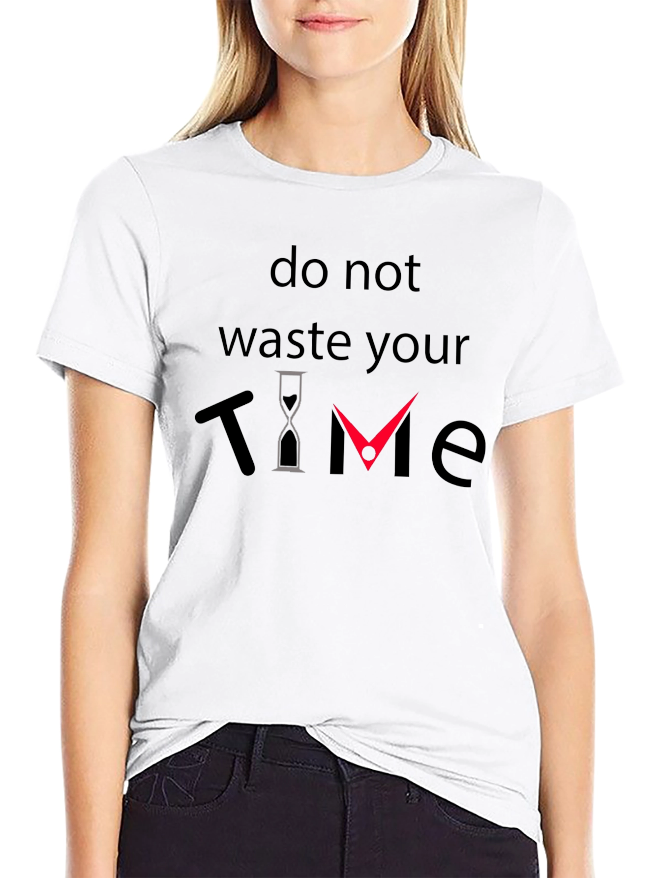 Do Not Waste Your Time Graphic Tee