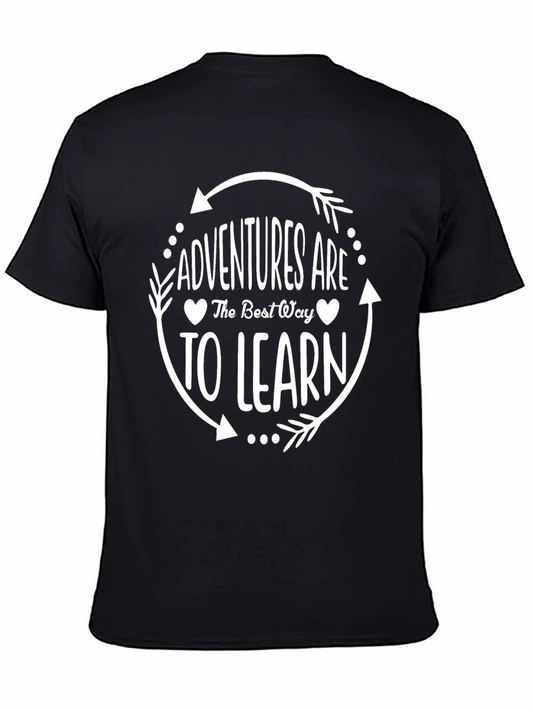 Adventures are The Best Way to Learn T-Shirt