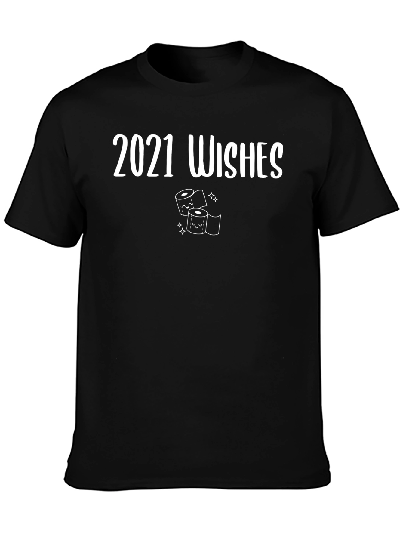 2021 Wishes Toilet Paper Graphic Tee