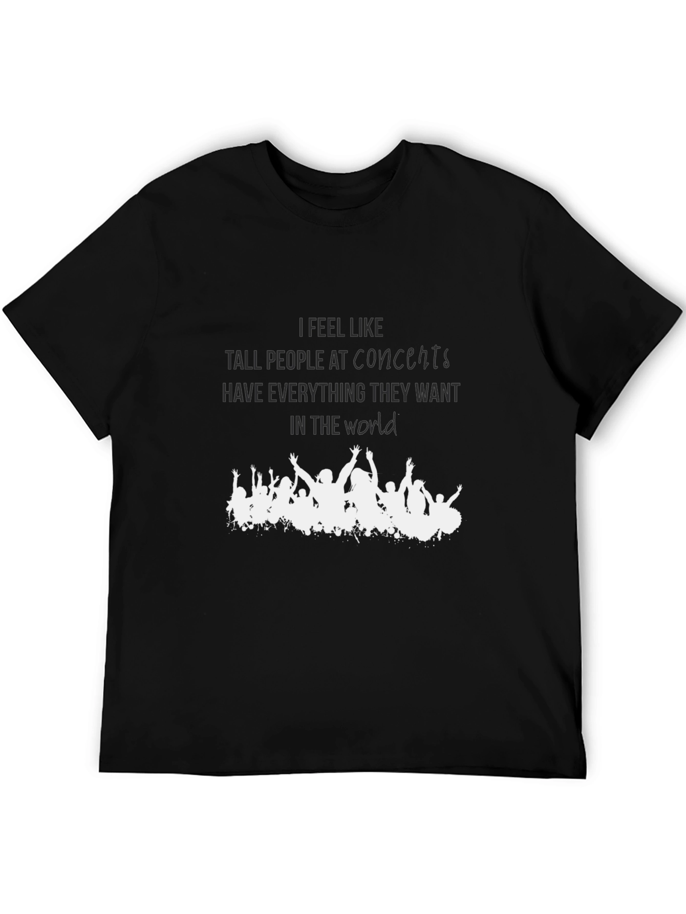 Concert Crowd T-Shirt - Tall People Humor Tee
