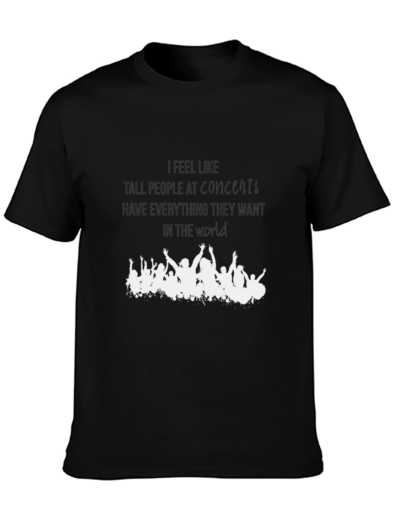 Concert Crowd T-Shirt - Tall People Humor Tee