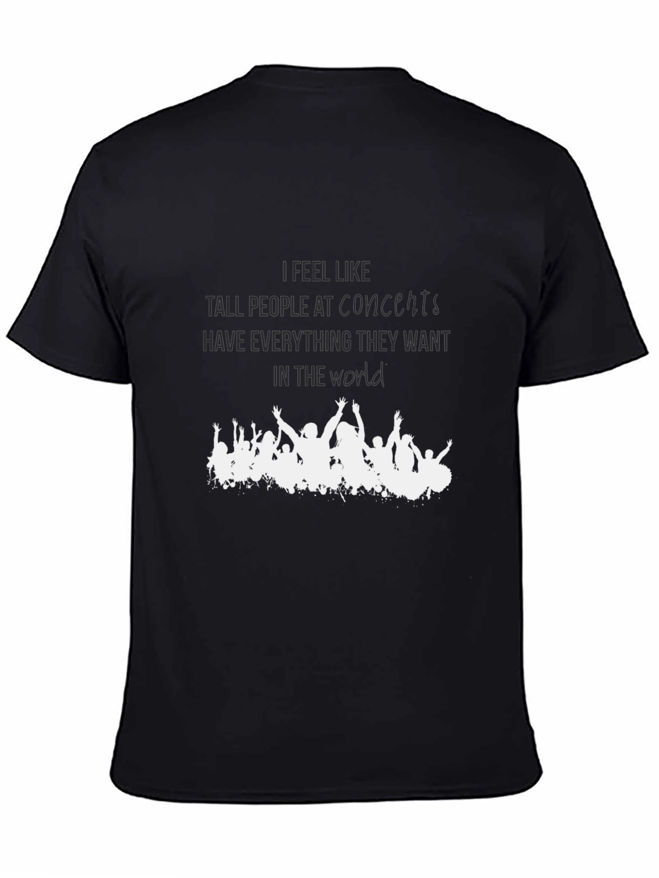 Concert Crowd T-Shirt - Tall People Humor Tee
