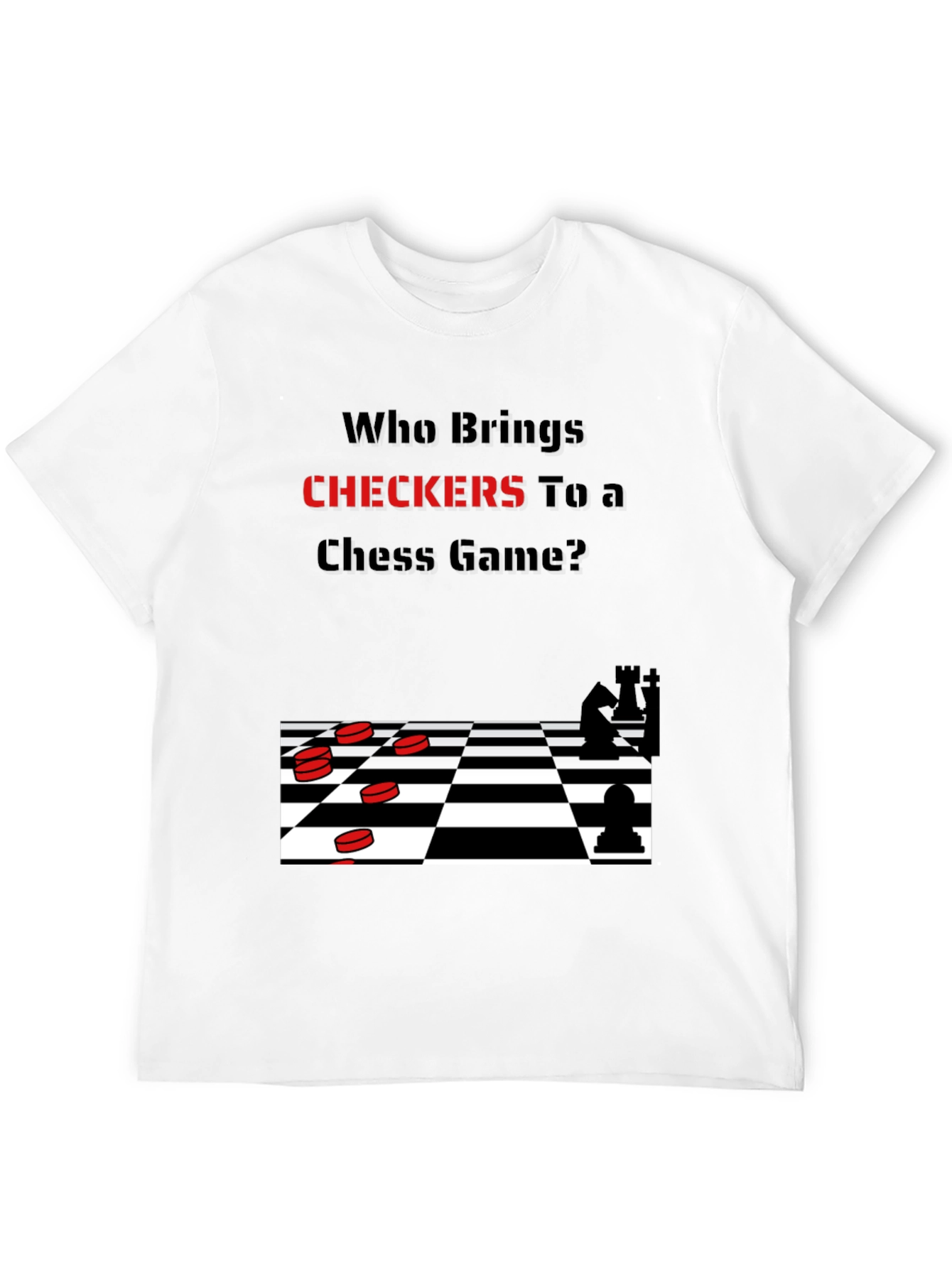 Humorous Chess & Checkers T-Shirt