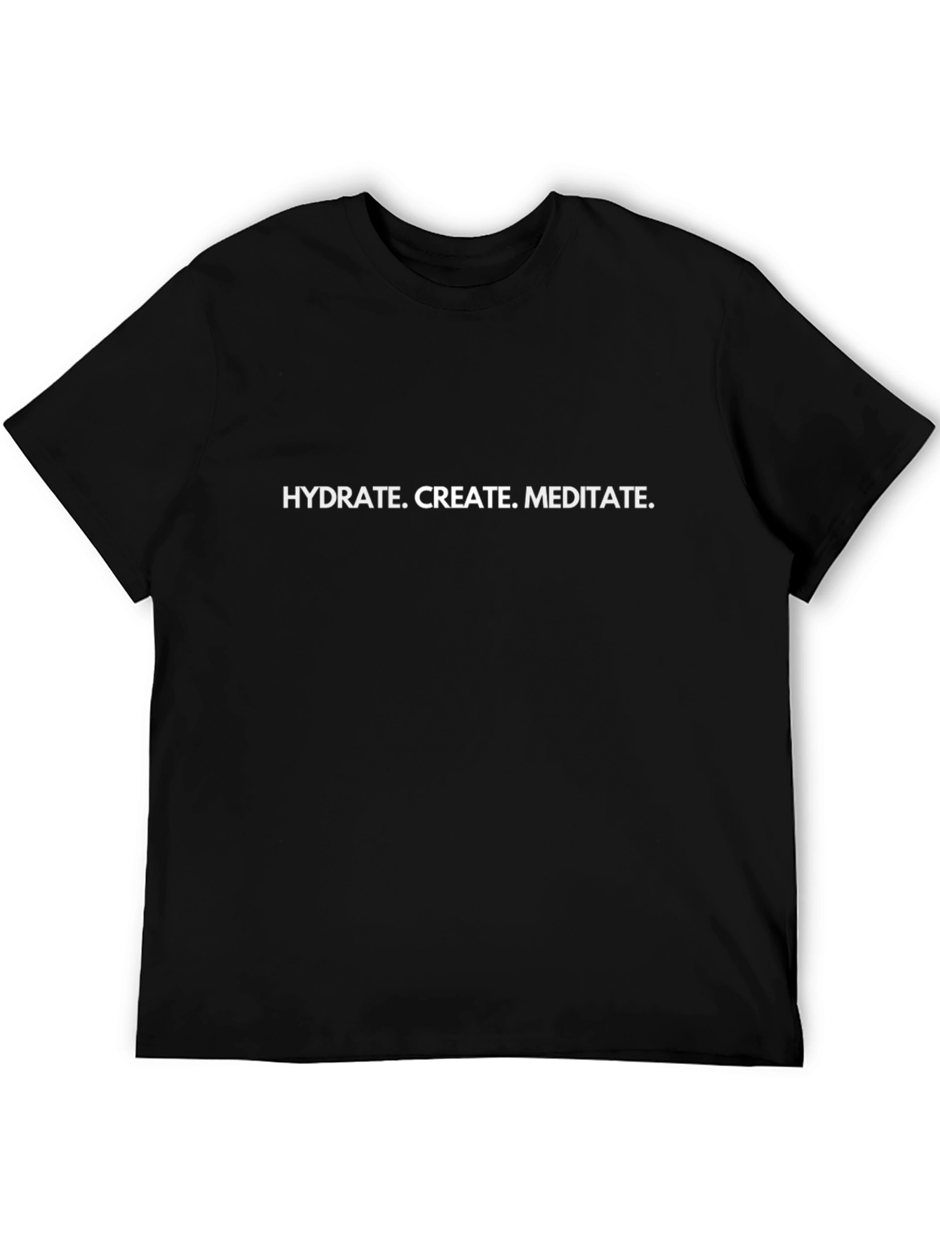 Hydrate Create Meditate Black T-Shirt