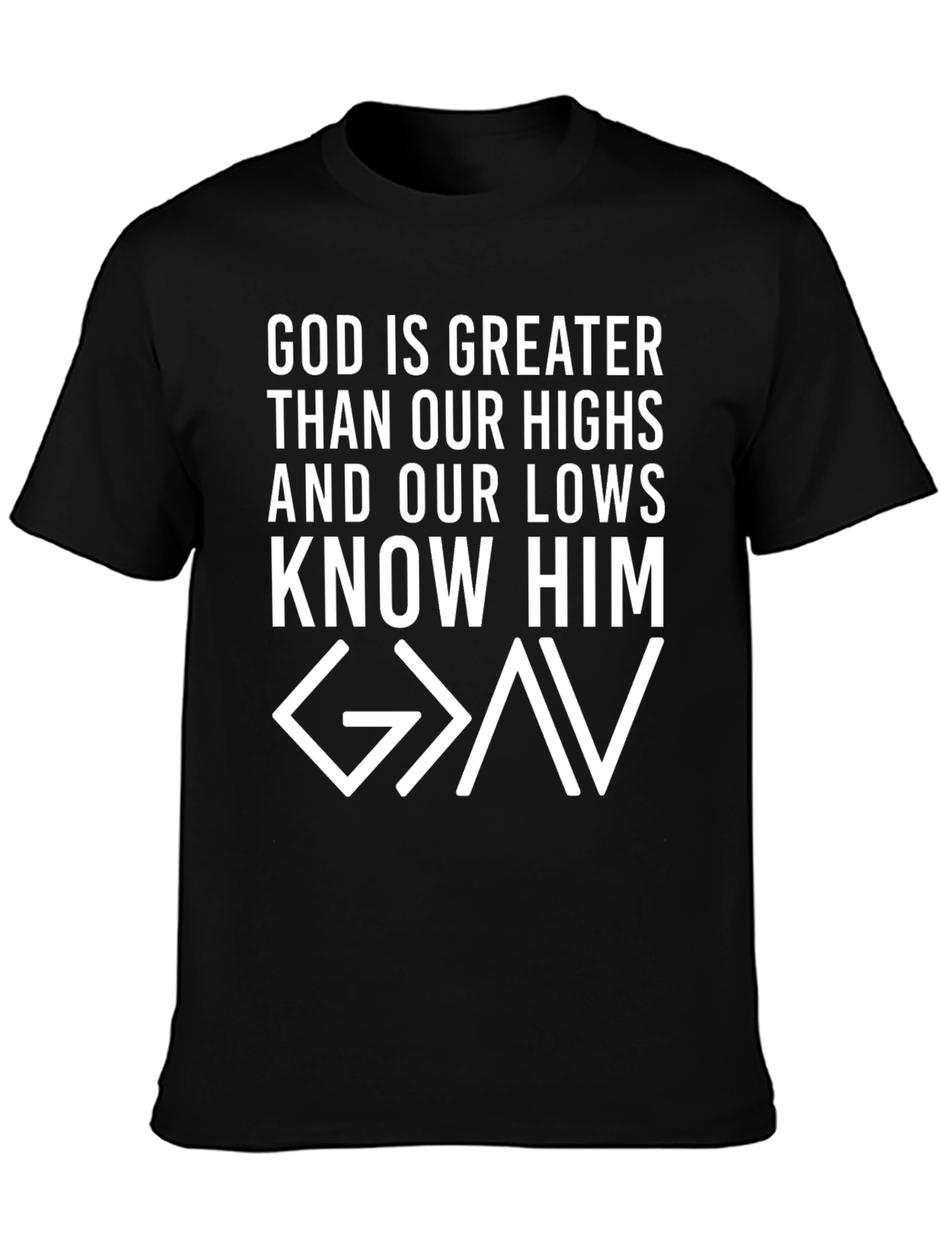God is Greater T-Shirt - Christian Faith Apparel