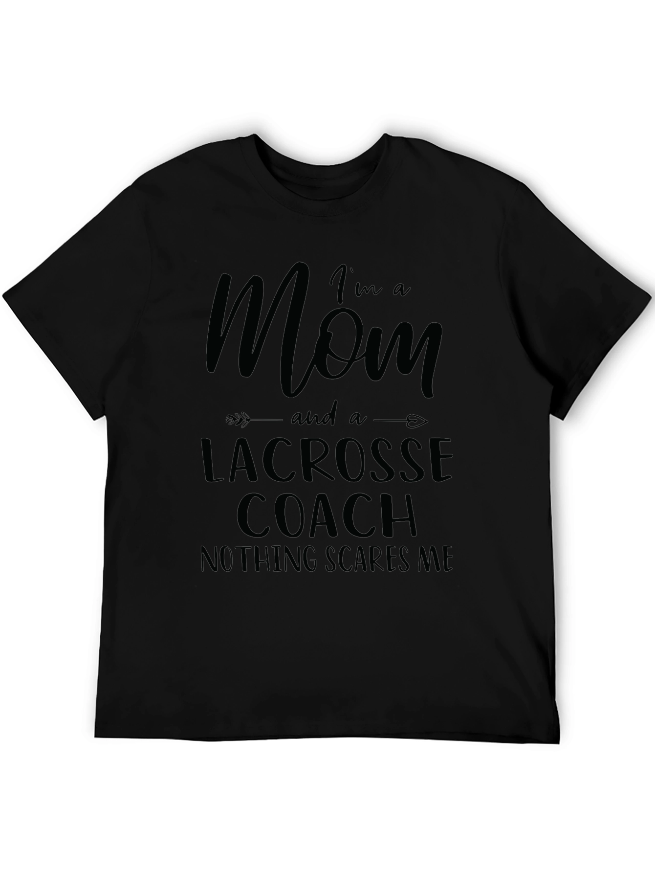 Im a Mom Lacrosse Coach T-Shirt