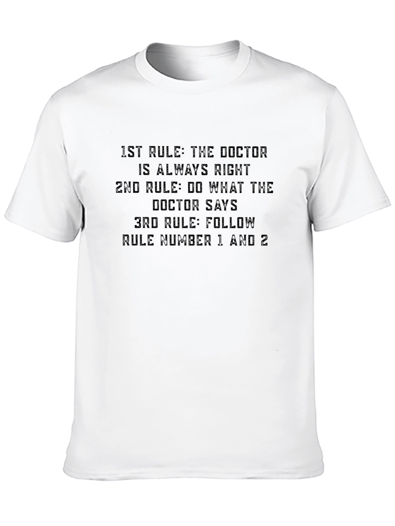 Doctor Rules Graphic Tee - Funny Medical T-Shirt