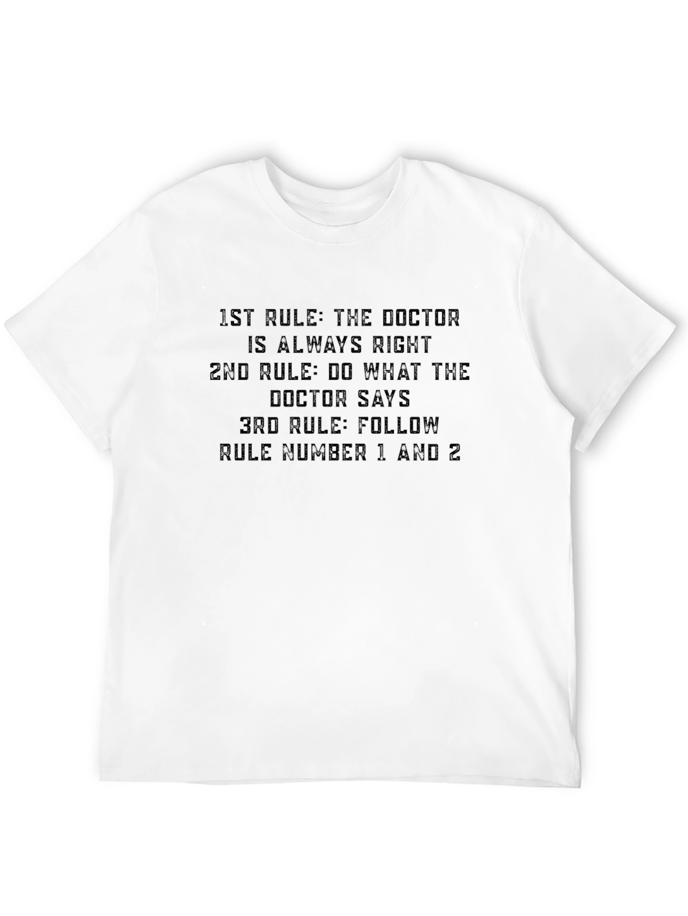 Doctor Rules Graphic Tee - Funny Medical T-Shirt