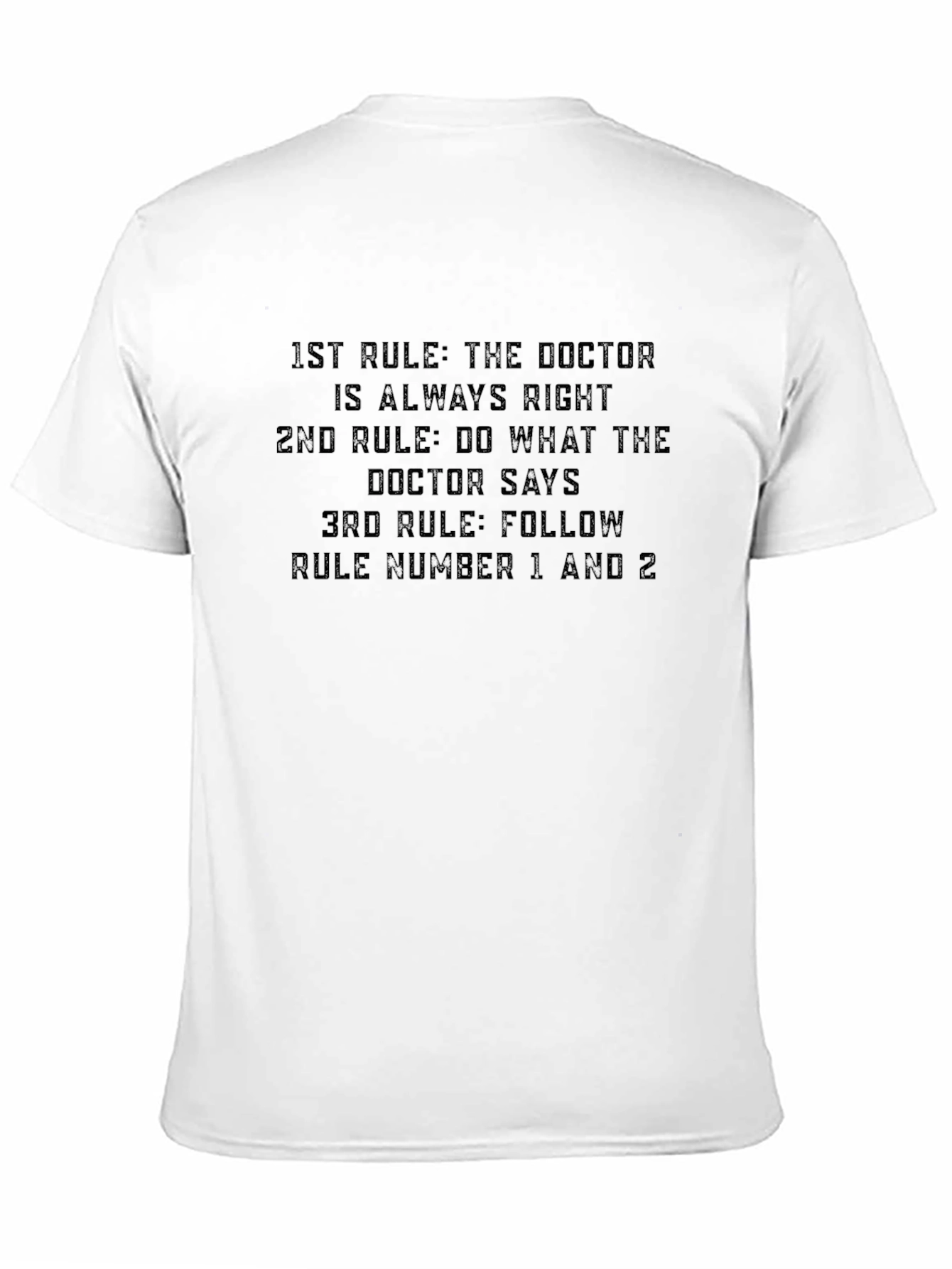 Doctor Rules Graphic Tee - Funny Medical T-Shirt