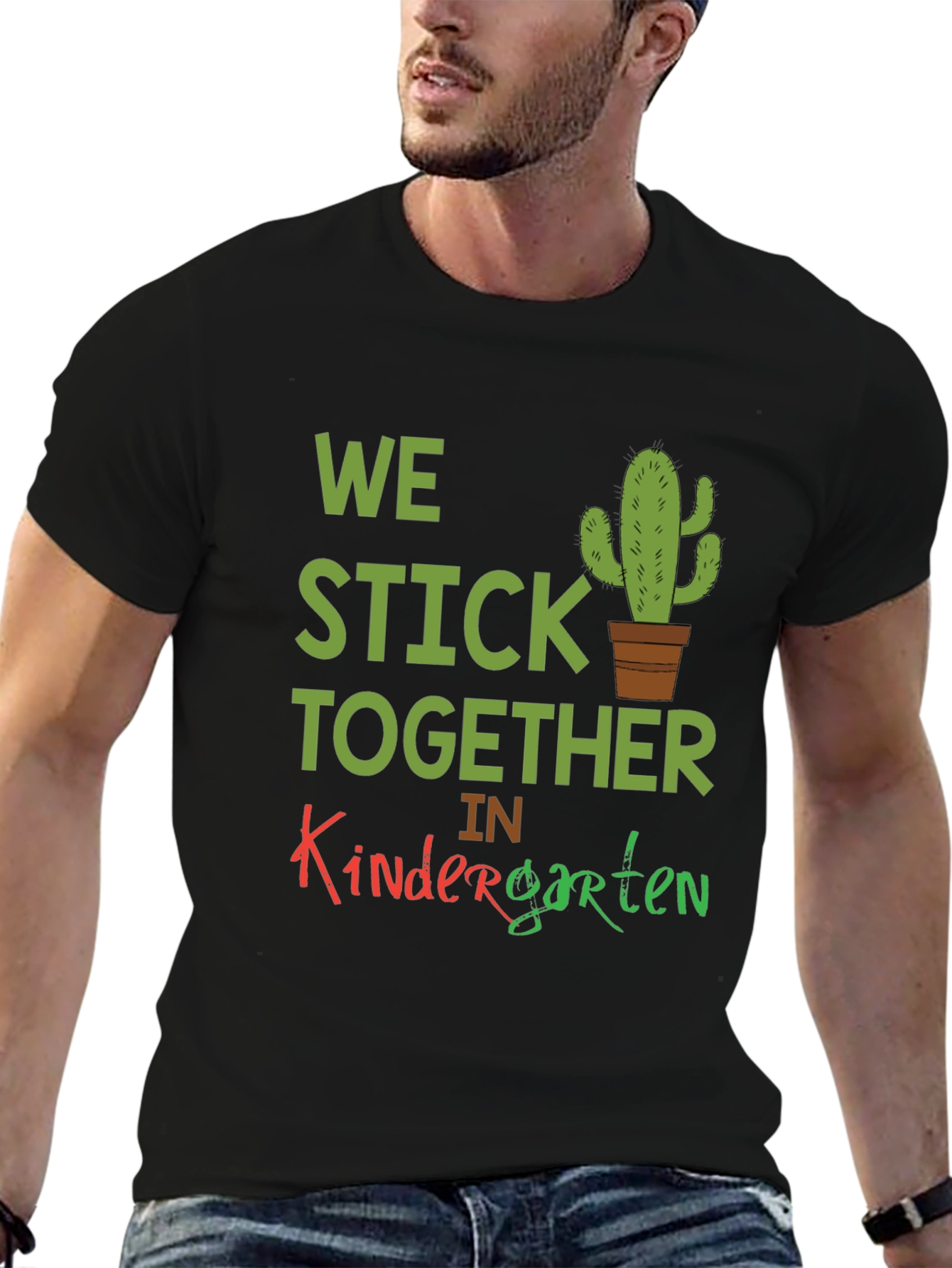 We Stick Together Kindergarten T-Shirt