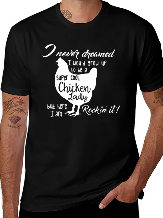 Funny Chicken Lady T-Shirt - Poultry Lover