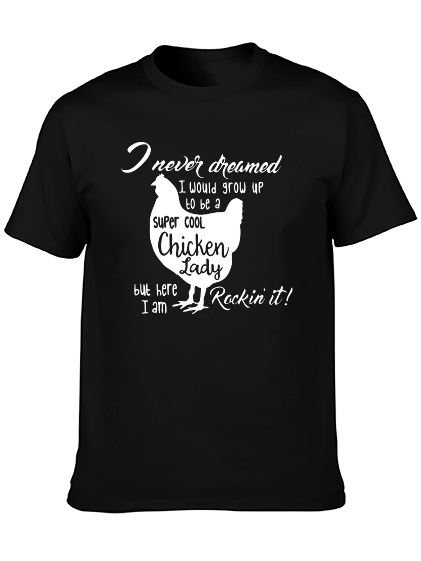 Funny Chicken Lady T-Shirt - Poultry Lover