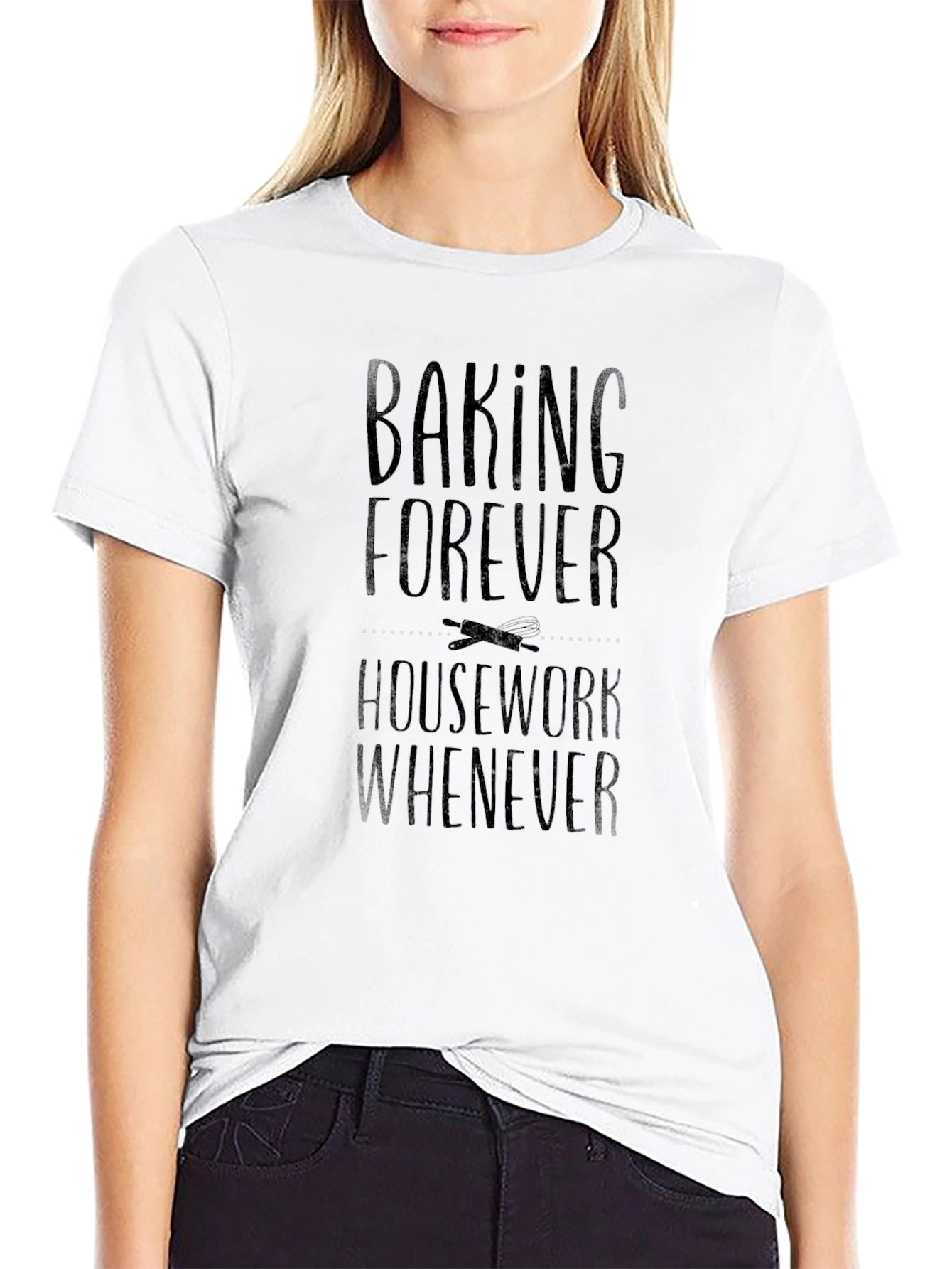 Baking Forever T-Shirt - Funny Bakers Tee