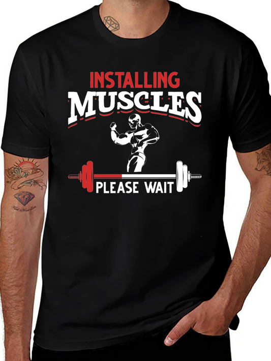 Installing Muscles T-Shirt - Gym Workout Tee