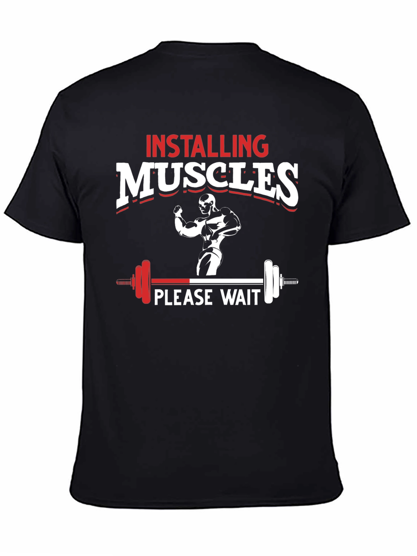 Installing Muscles T-Shirt - Gym Workout Tee