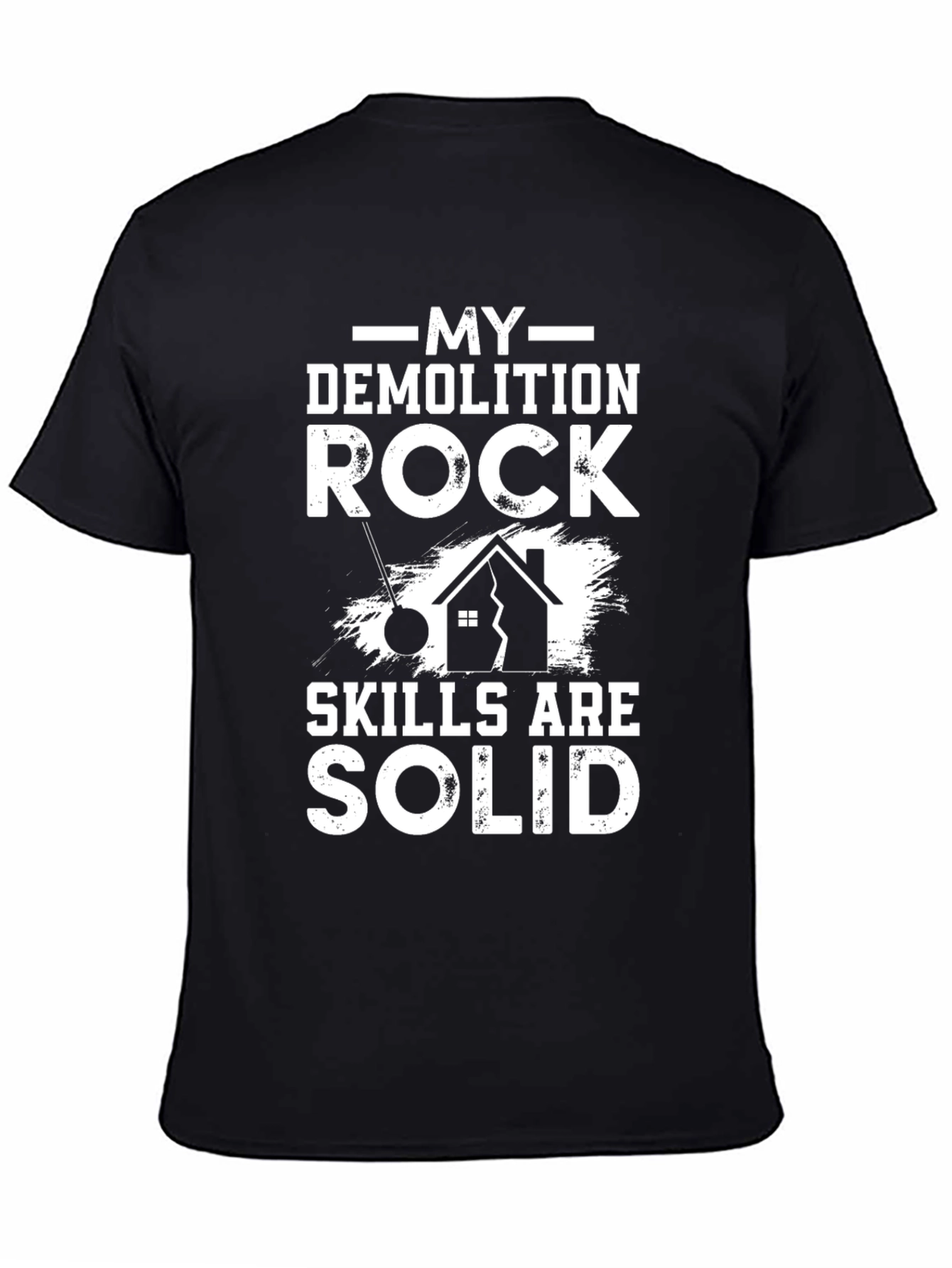 Demolition Skills Rock Solid Black T-Shirt