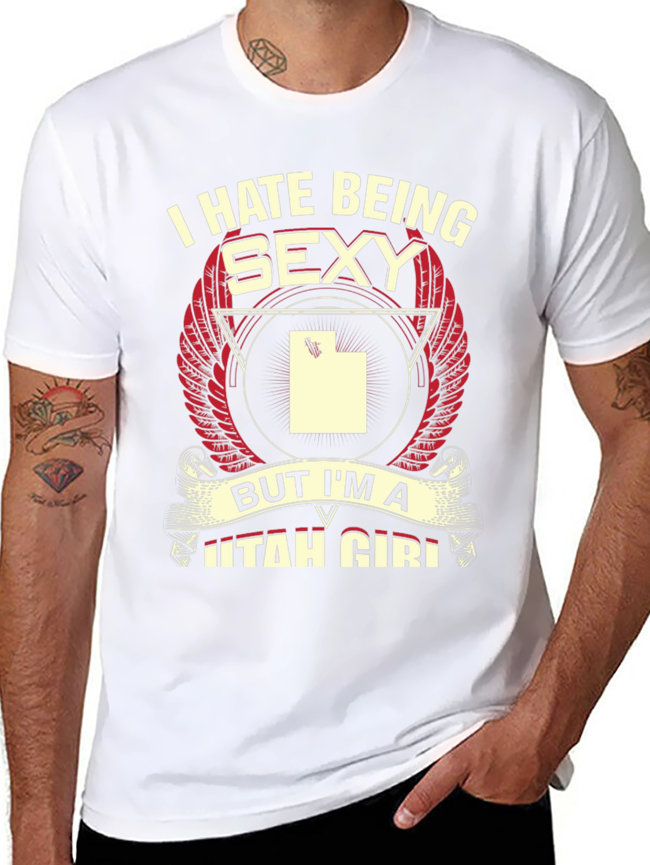 I Hate Being Sexy Utah Girl T-Shirt