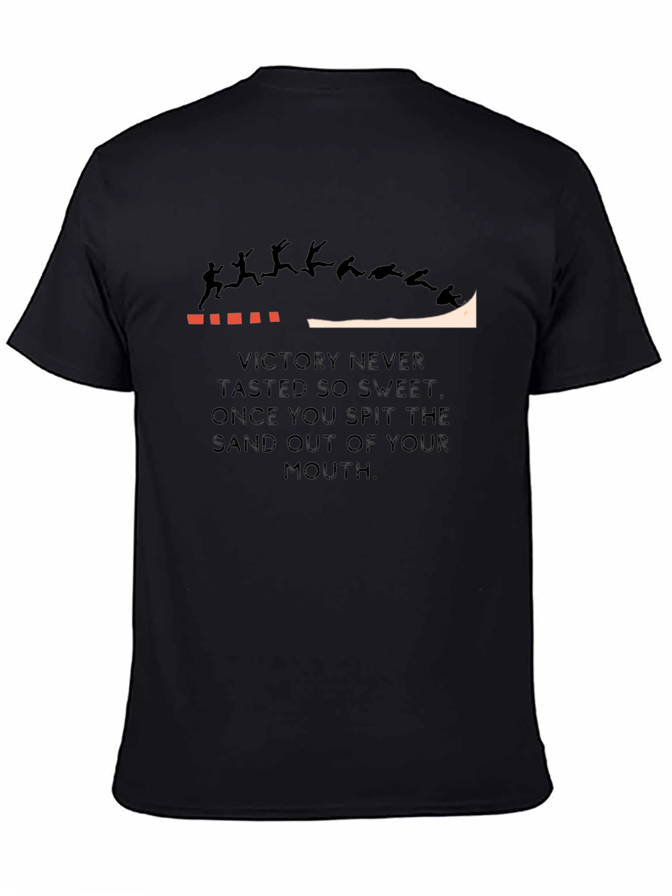 Victory Sand Spit Funny T-Shirt Black Cotton Tee