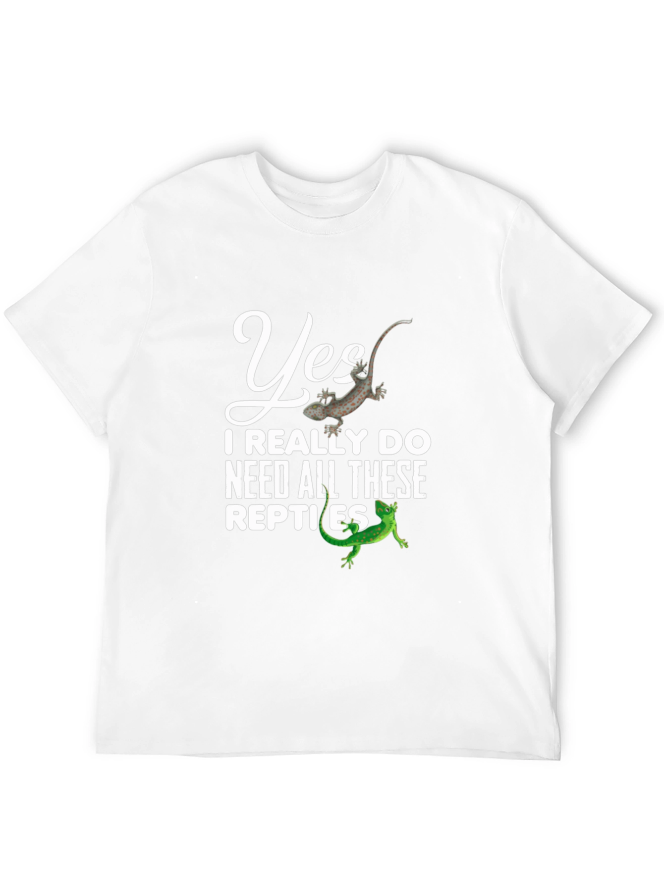 Reptile Lover T-Shirt - Need All These Reptiles