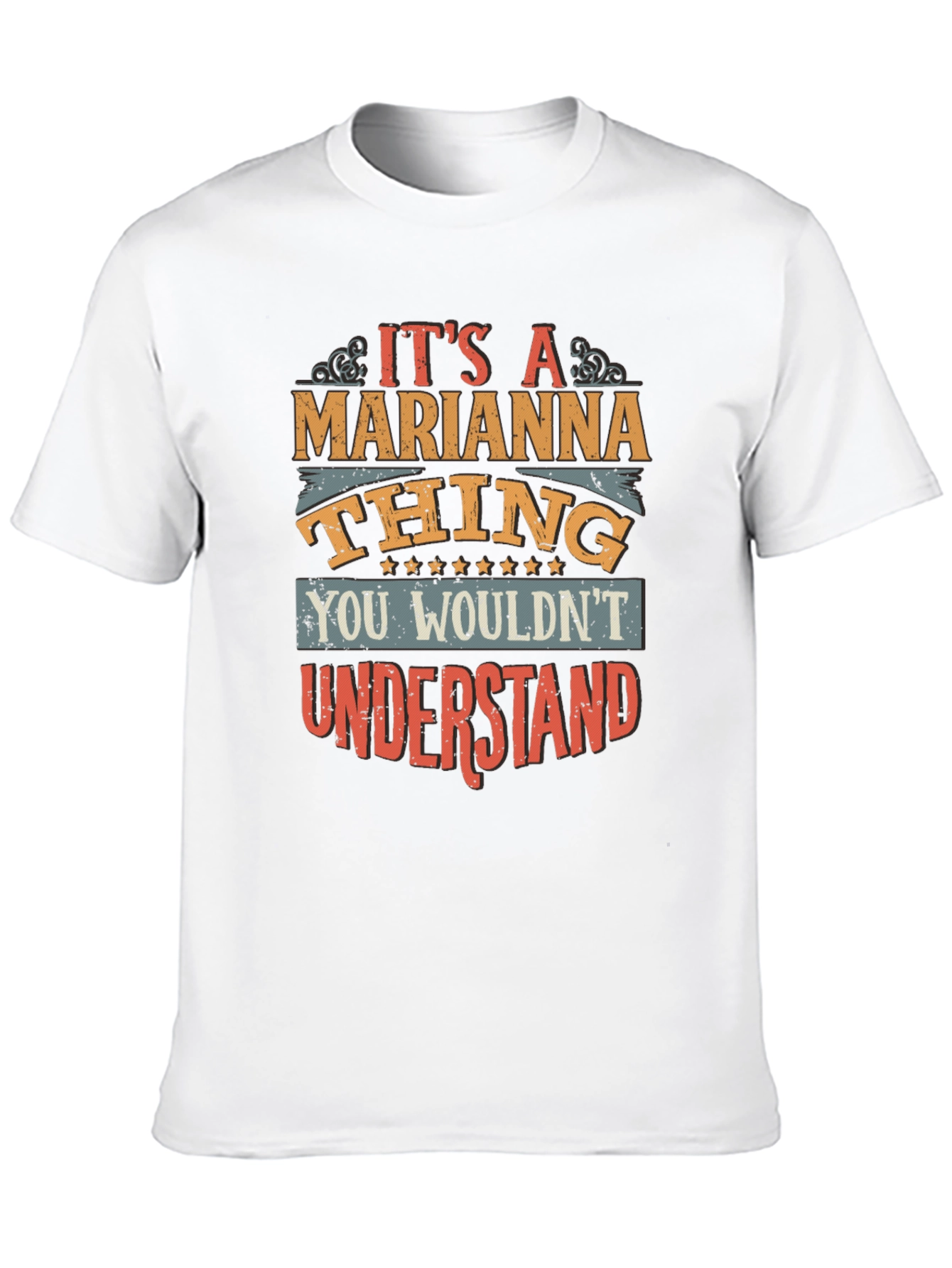 Its A Marianna Thing T-Shirt