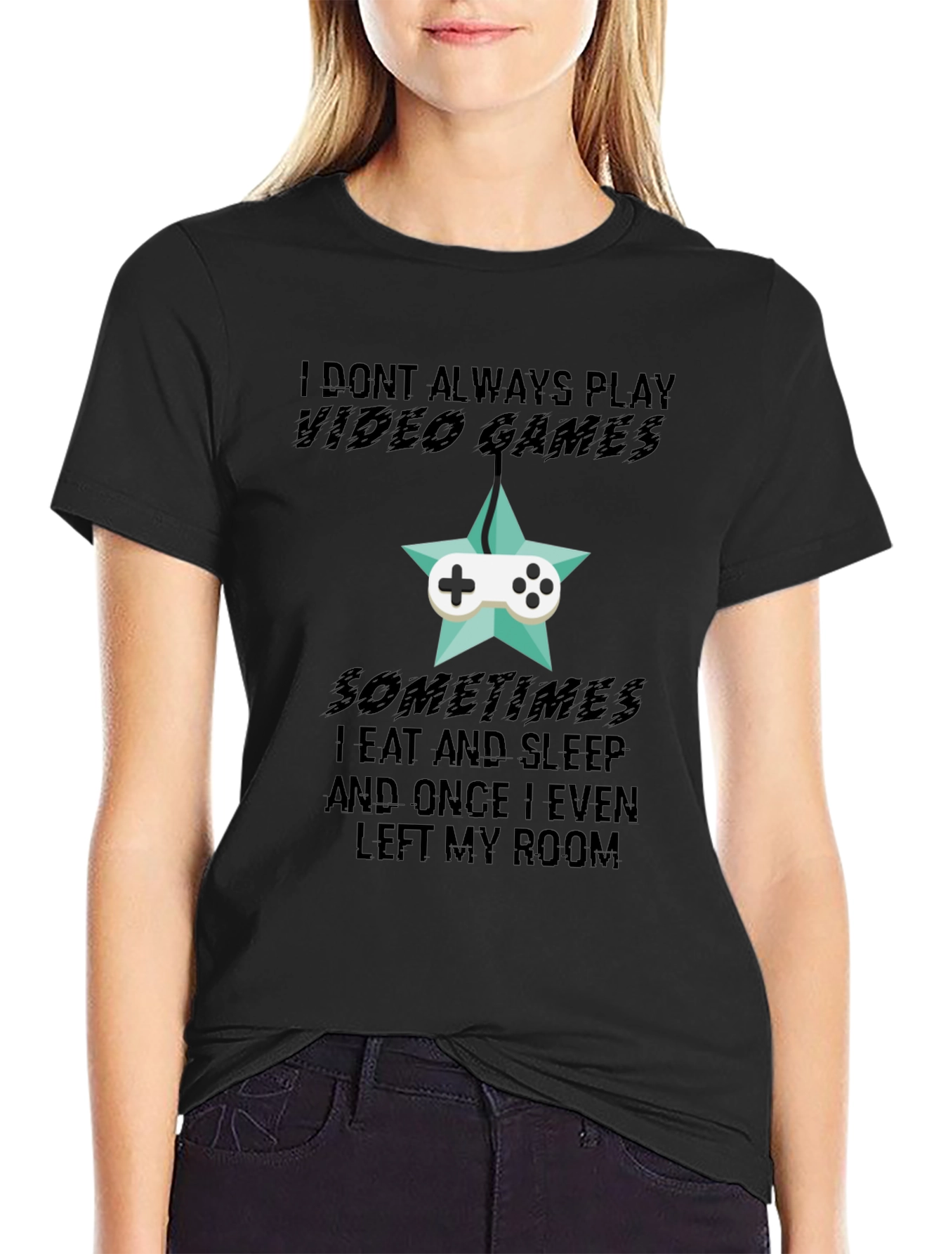 Funny Gamer T-Shirt: I Dont Always Play Video Games