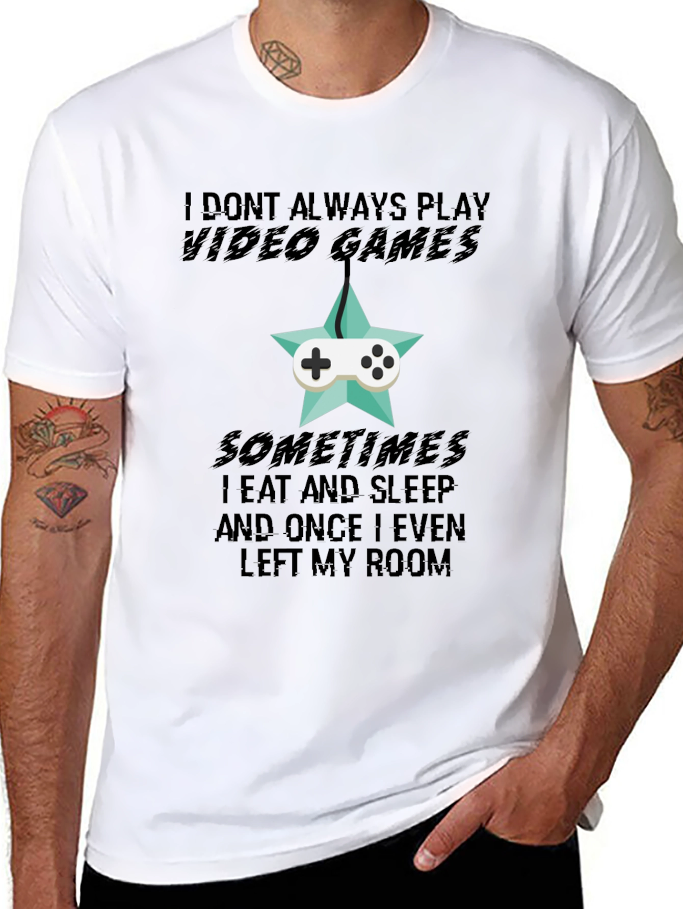Funny Gamer T-Shirt: I Dont Always Play Video Games