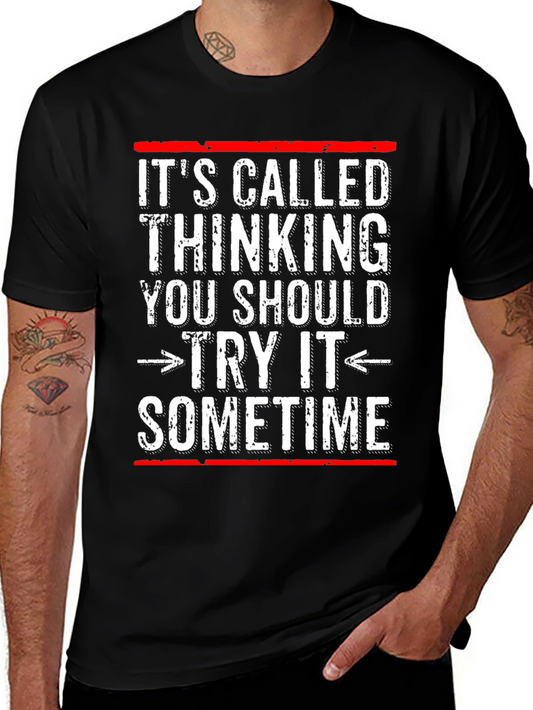 Its Called Thinking T-Shirt - Funny Sarcastic Tee