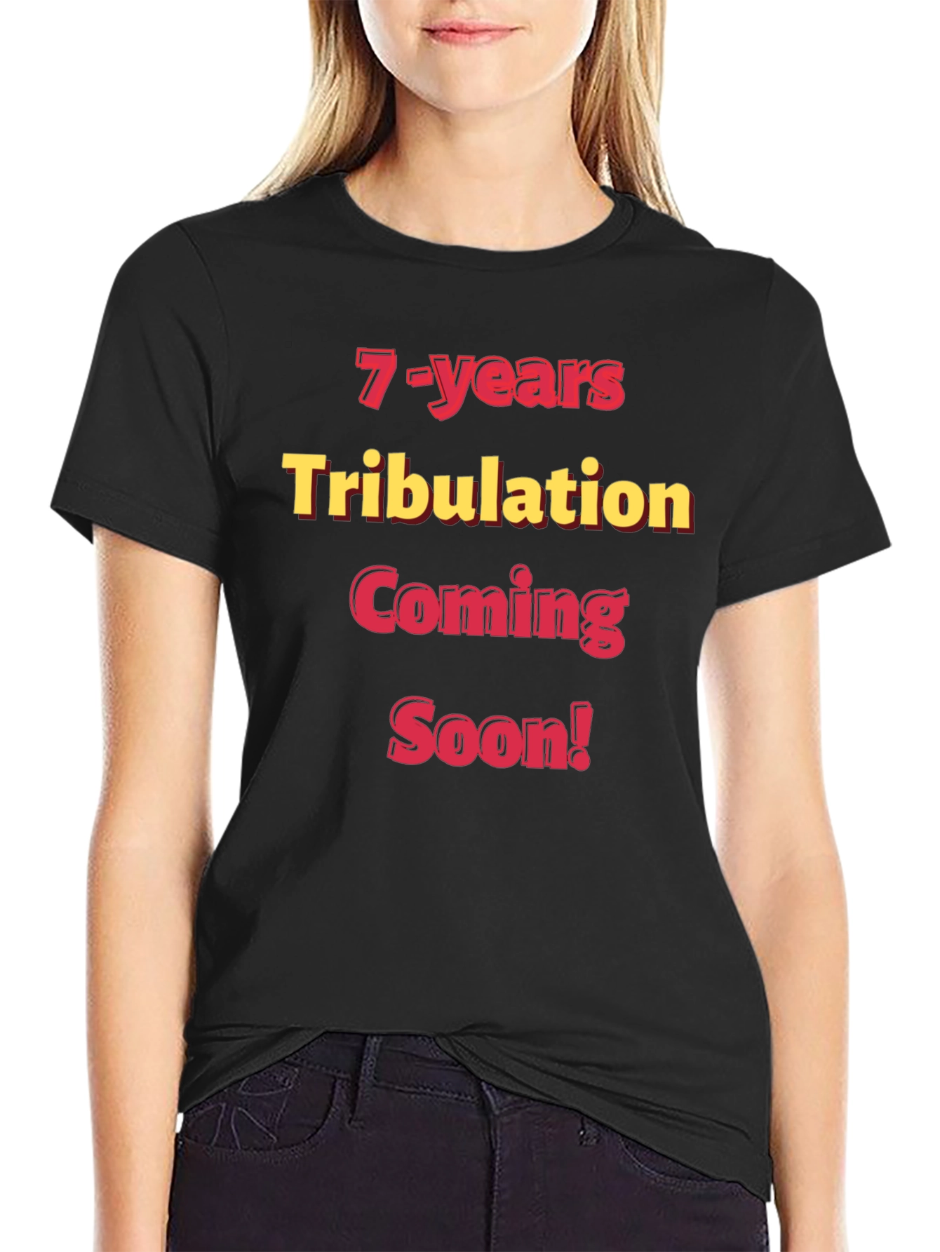7-Years Tribulation Coming Soon! Graphic T-Shirt