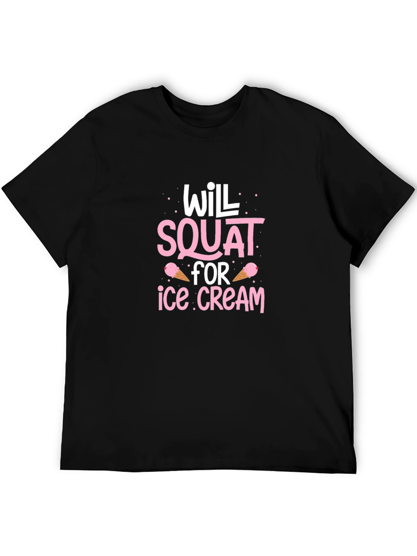 Will Squat for Ice Cream Black Tee Shirt