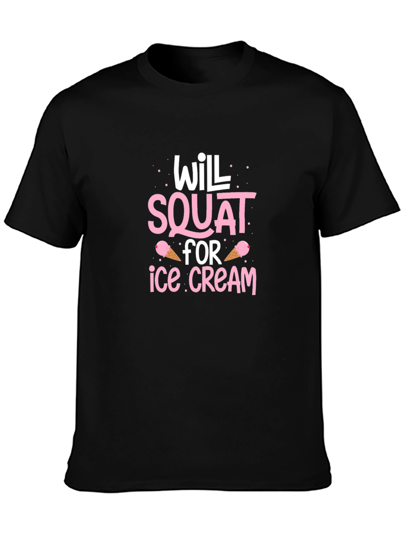 Will Squat for Ice Cream Black Tee Shirt