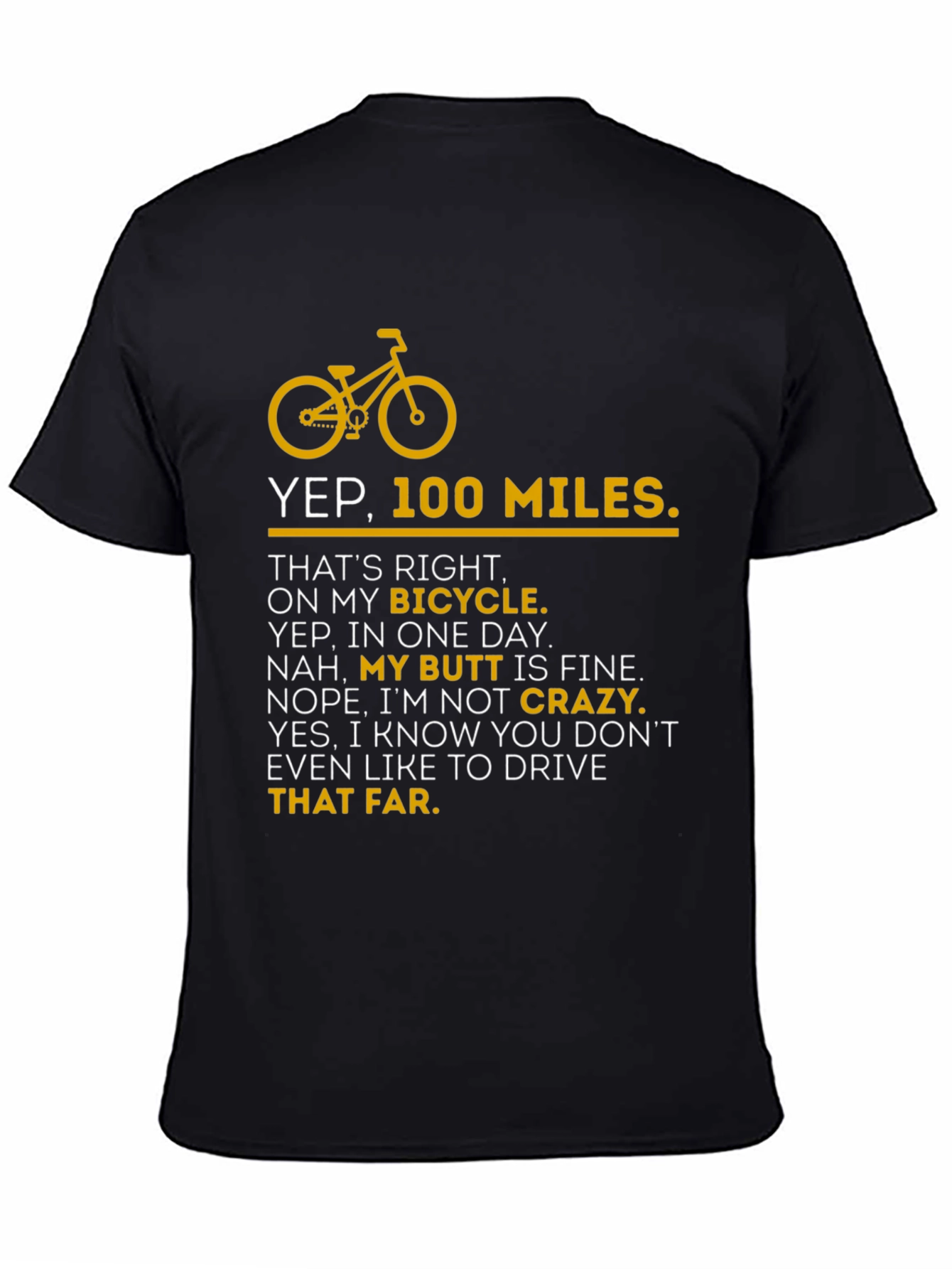 Yep 100 Miles Bicycle T-Shirt