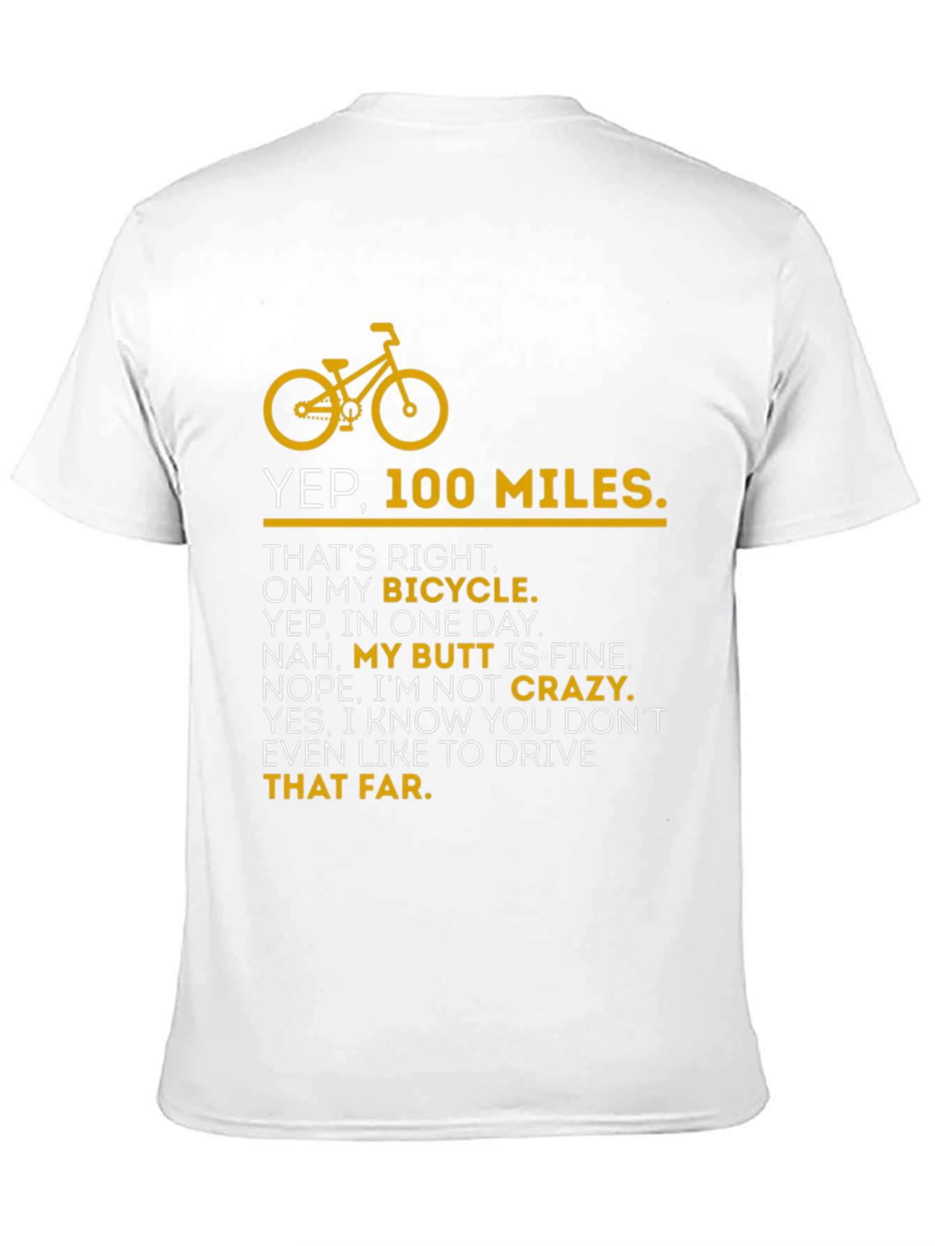 Yep 100 Miles Bicycle T-Shirt