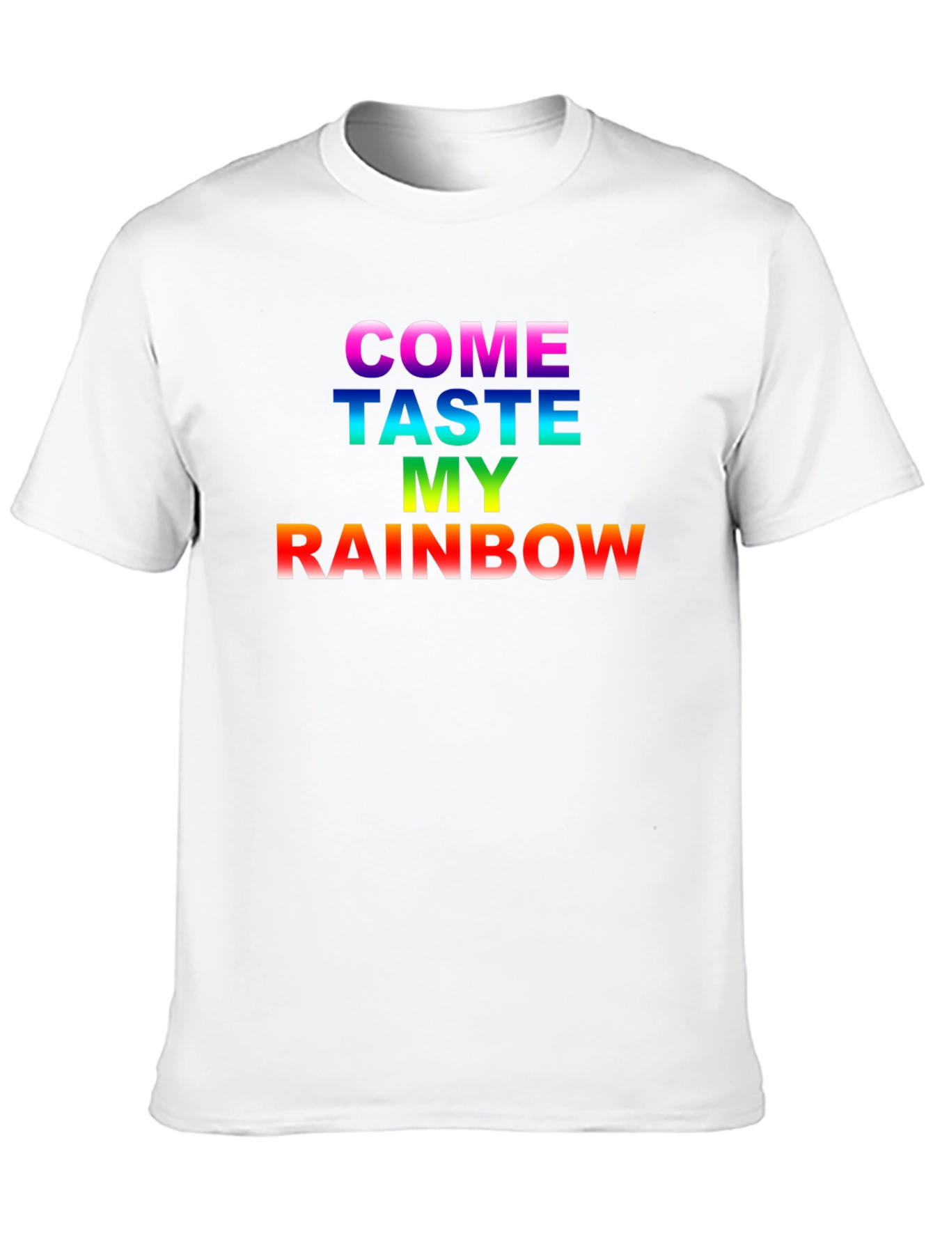 Come Taste My Rainbow T-Shirt Pride LGBTQ