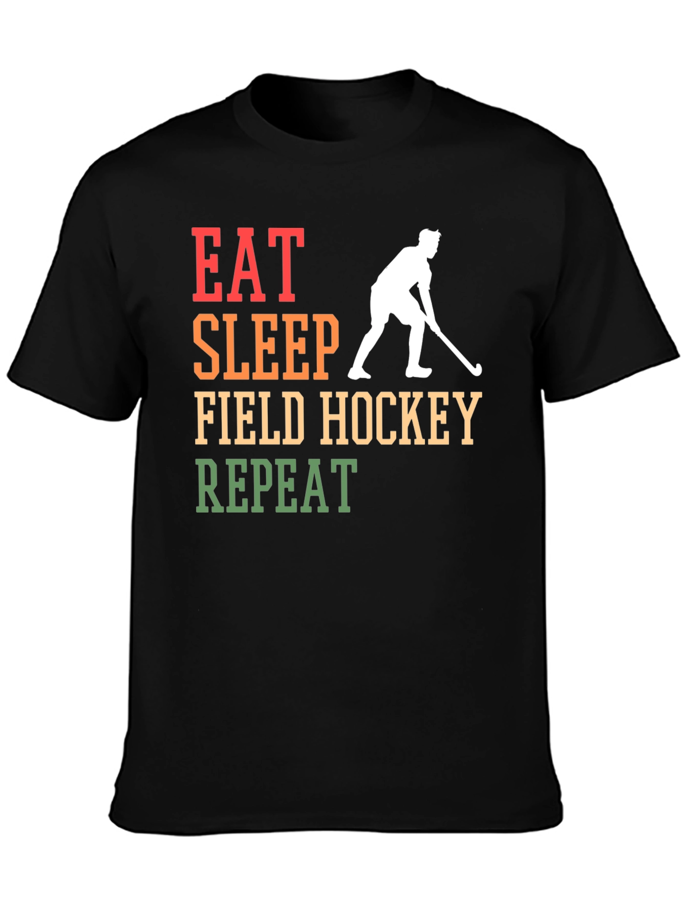 Eat Sleep Field Hockey Repeat T-Shirt