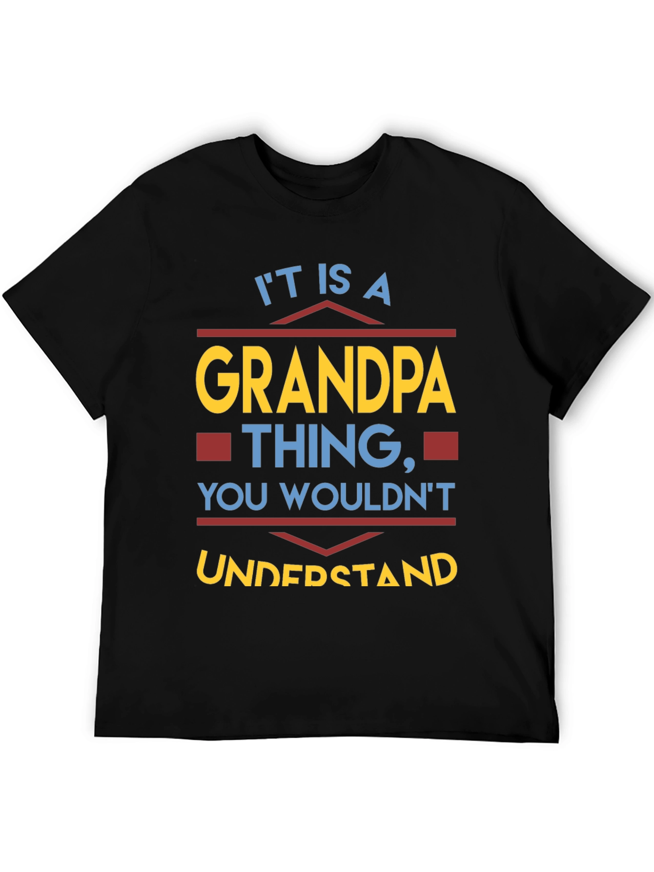 Grandpa Thing T-Shirt Funny Grandfather Tee