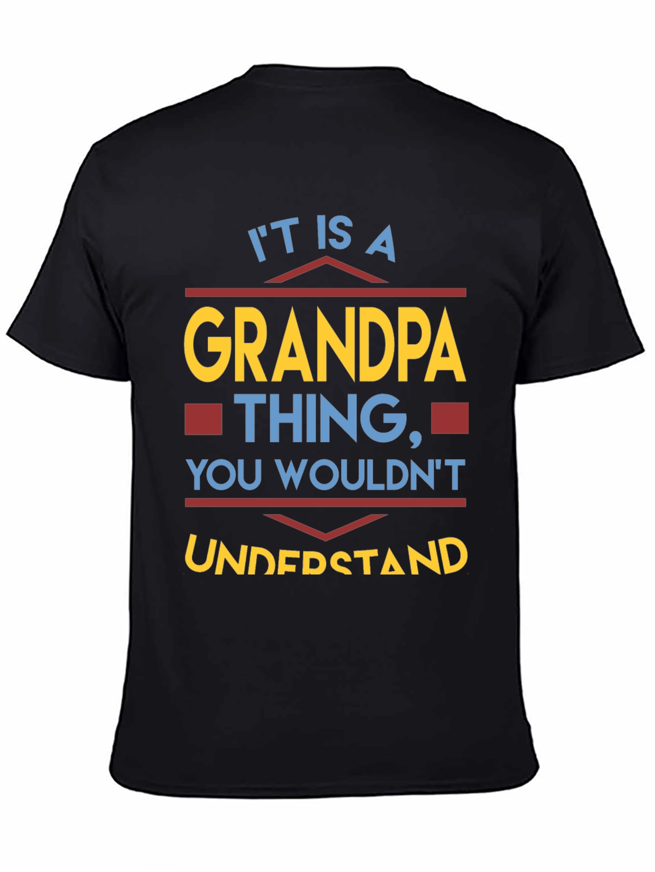 Grandpa Thing T-Shirt Funny Grandfather Tee