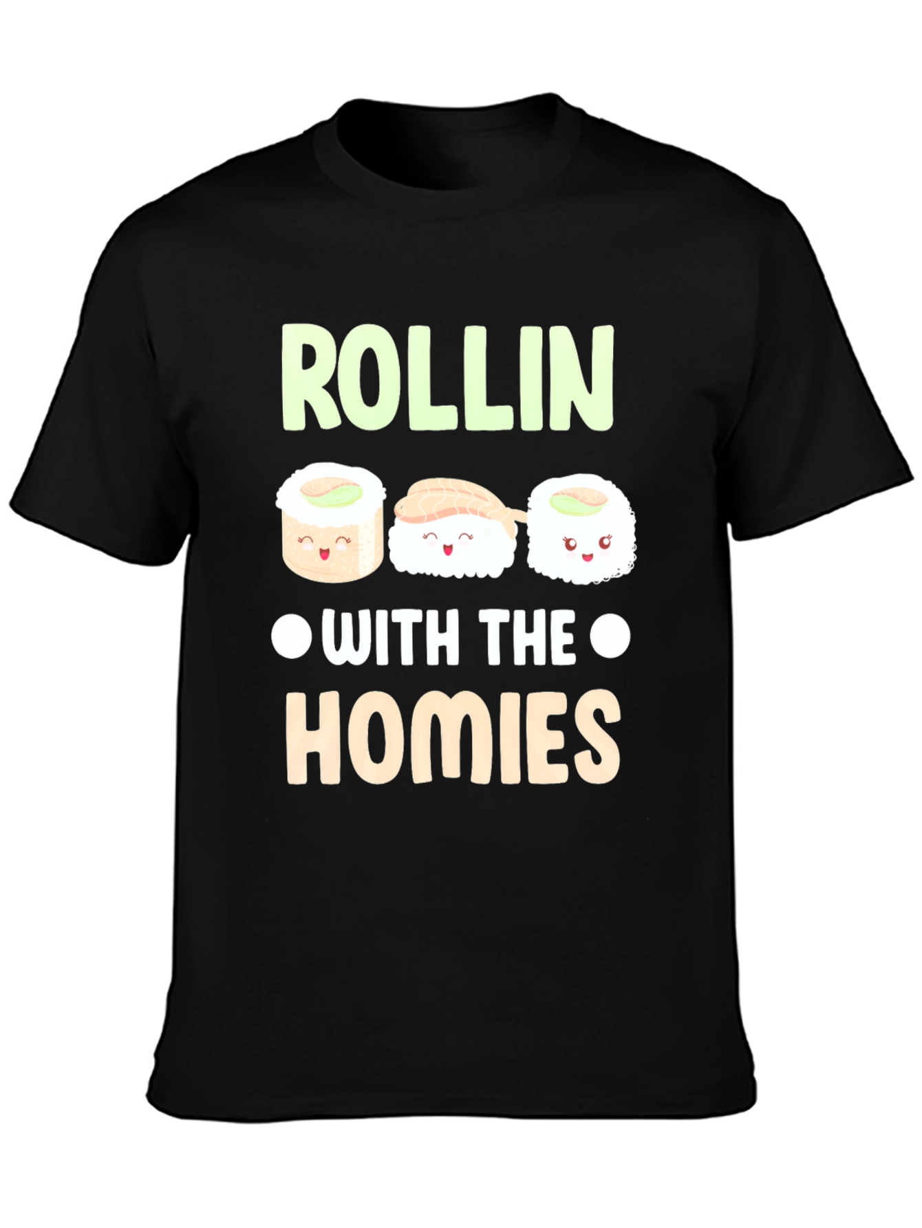 Rollin with the Homies Sushi Graphic Tee