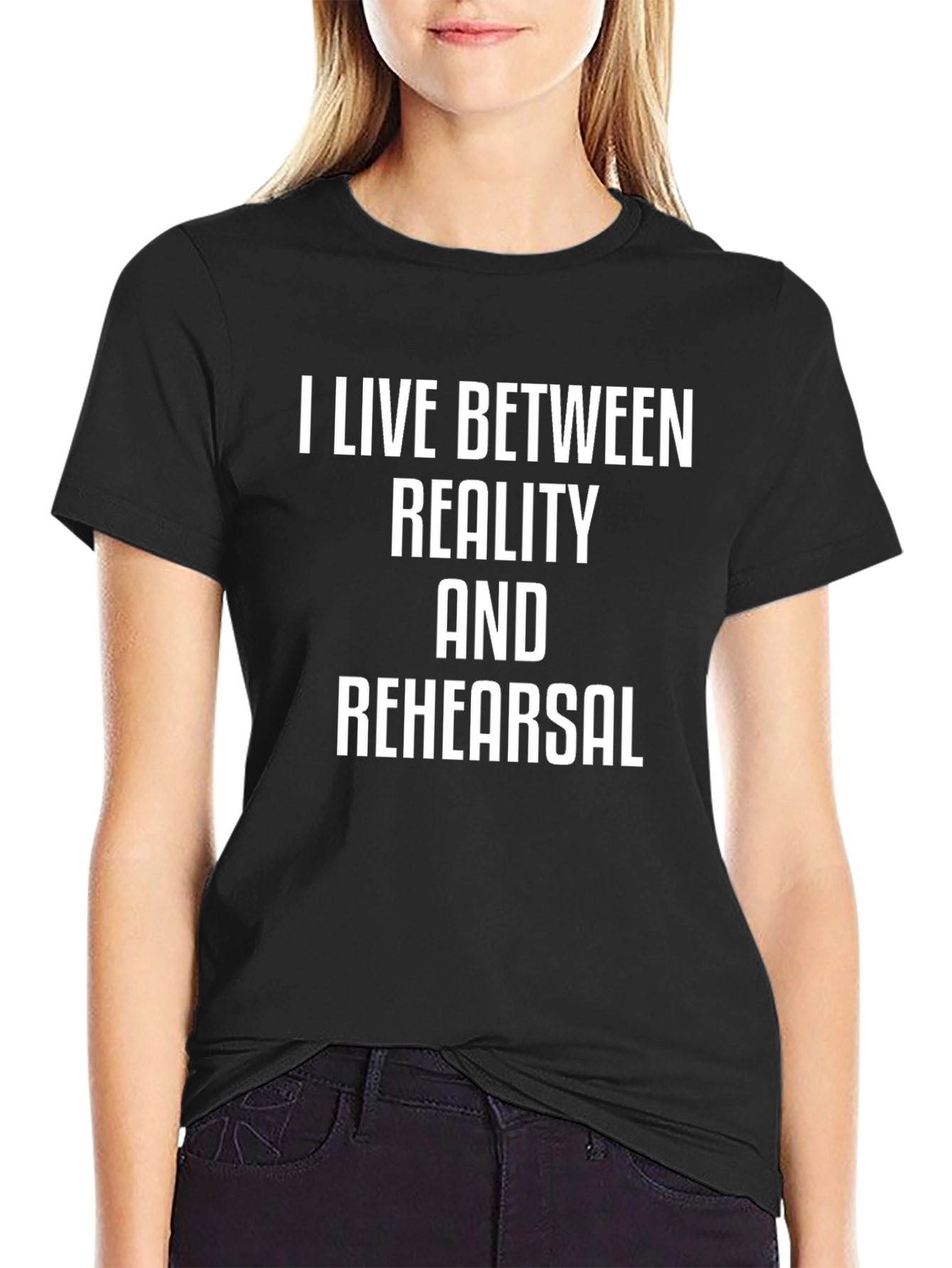 Reality & Rehearsal Black T-Shirt